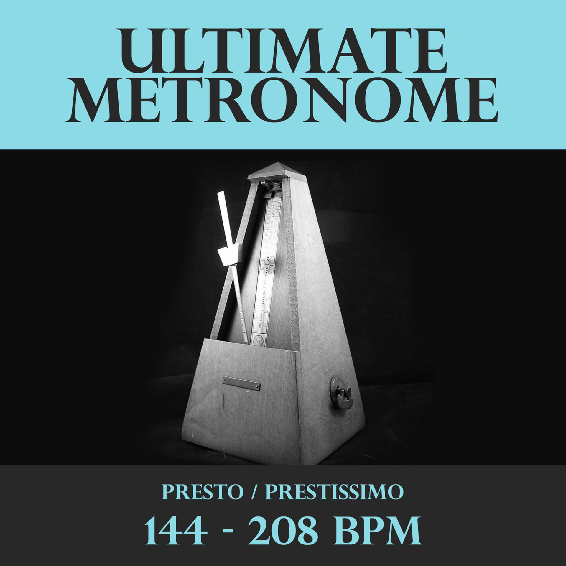 Постер альбома Ultimate Metronome 144 - 208 BPM