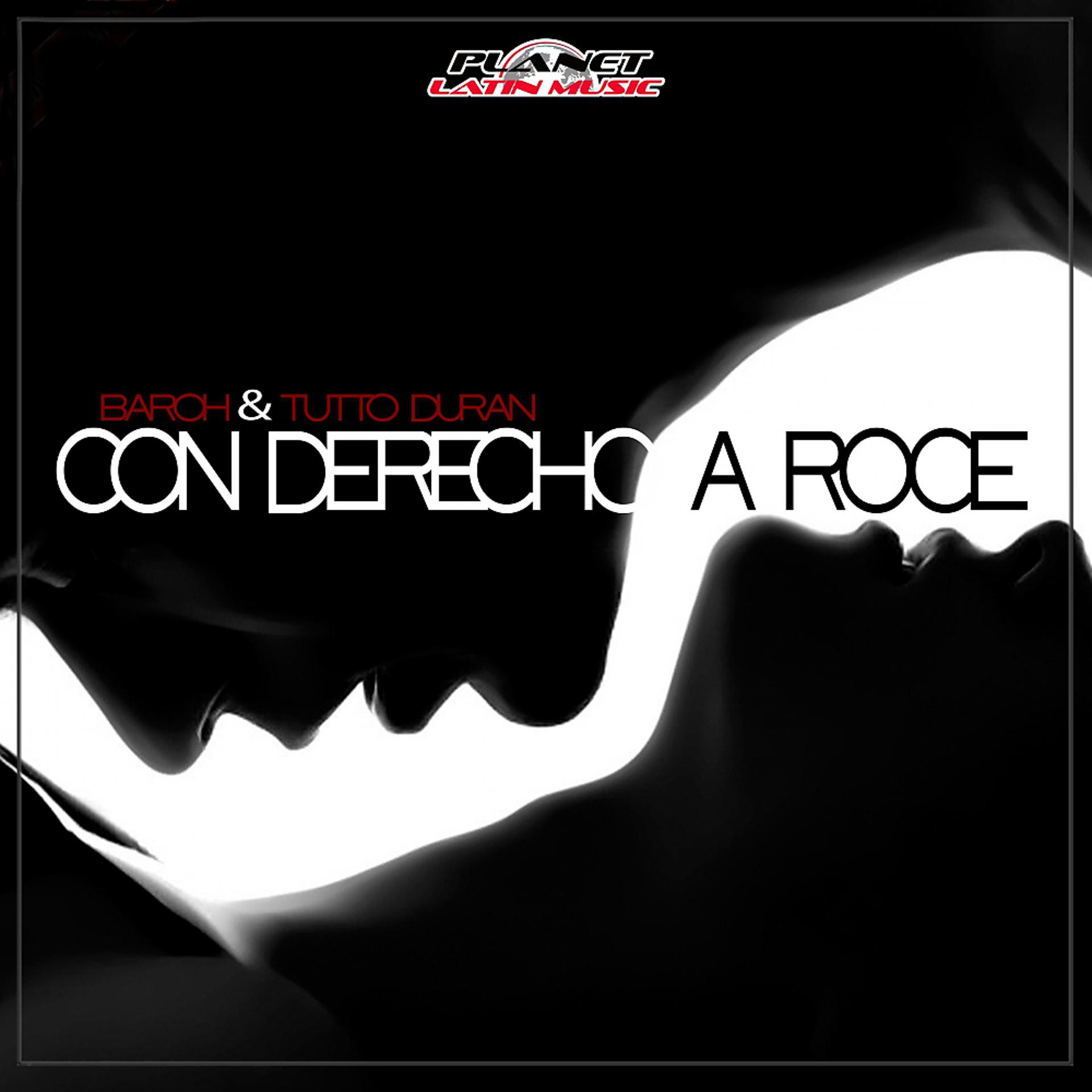 Постер альбома Con Derecho A Roce