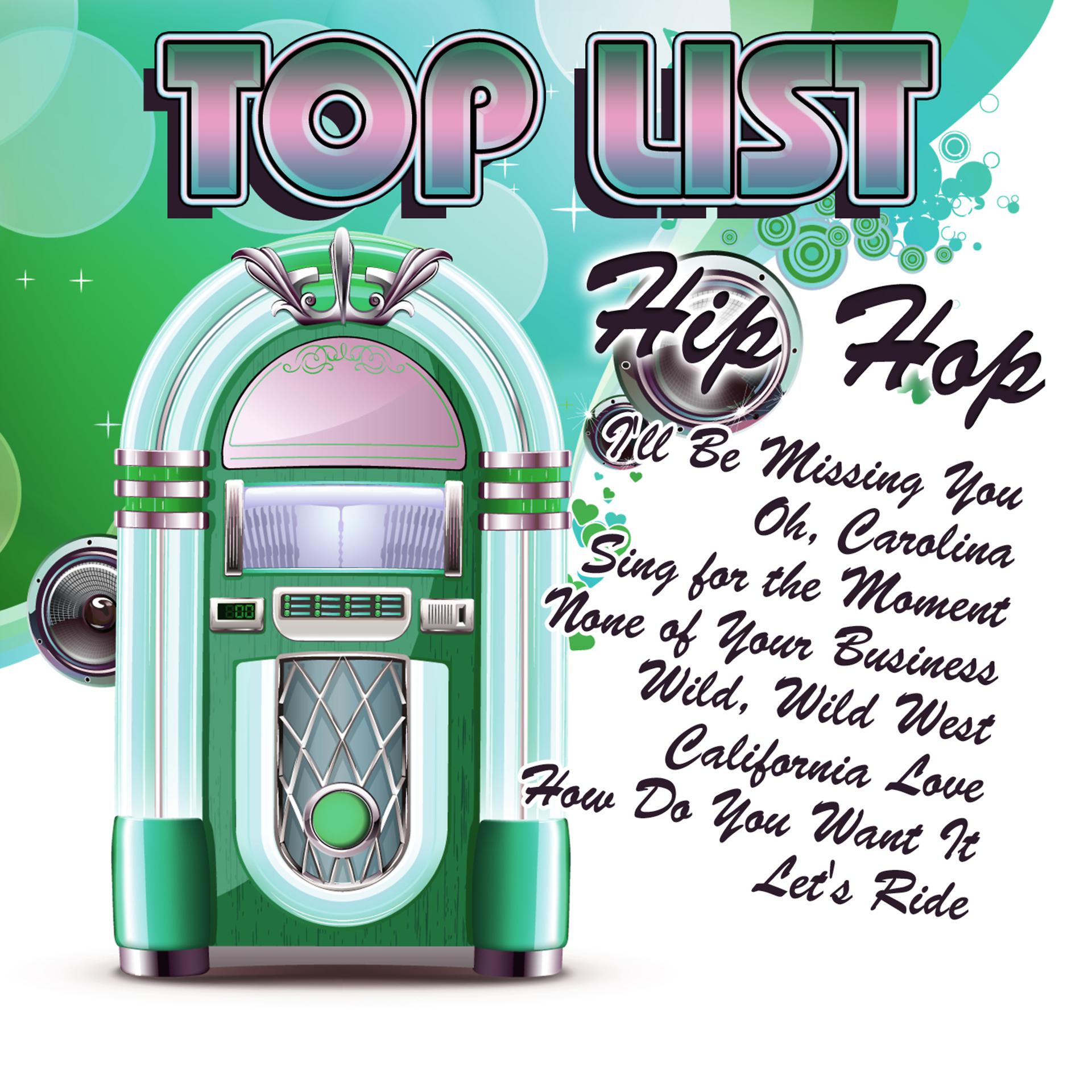 Постер альбома Top List - Hip Hop