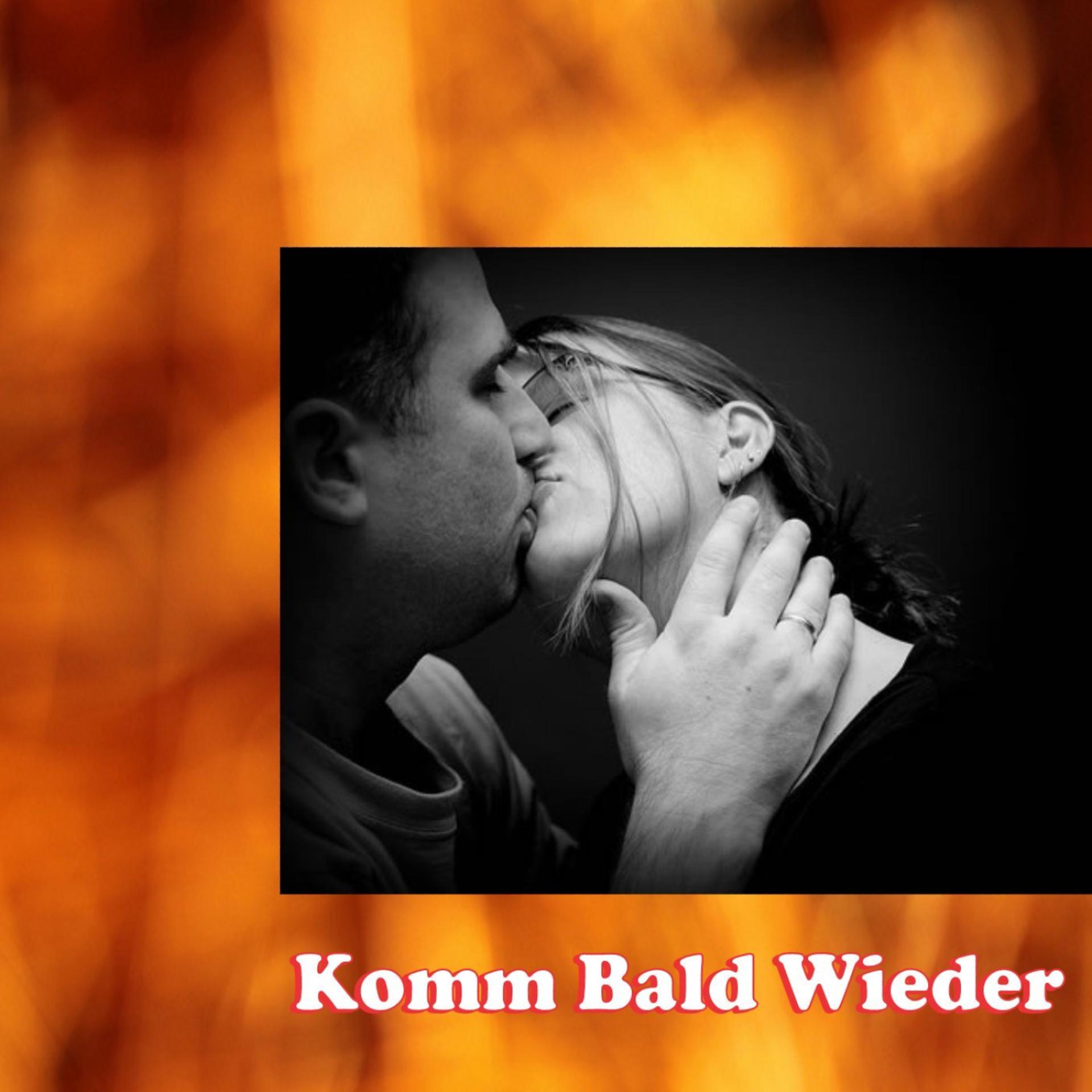Постер альбома Komm Bald Wieder