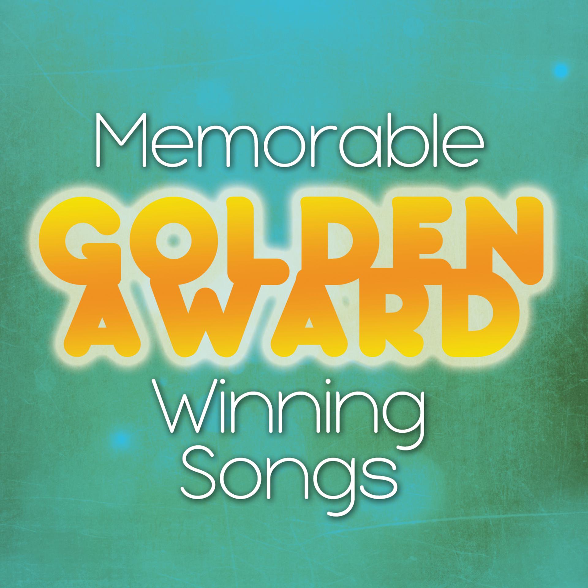 Постер альбома Memorable Golden Award Winning Songs