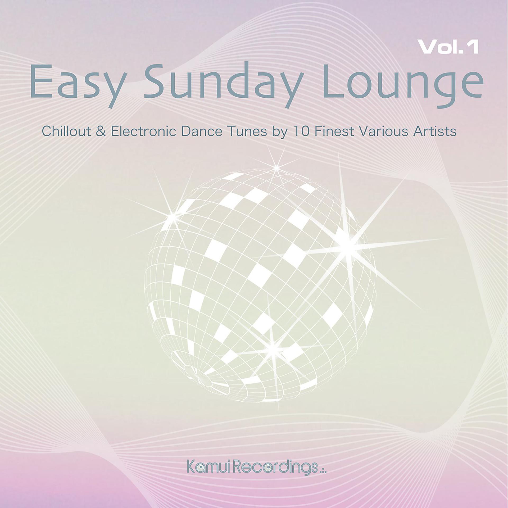 Постер альбома Easy Sunday Lounge Vol. 1