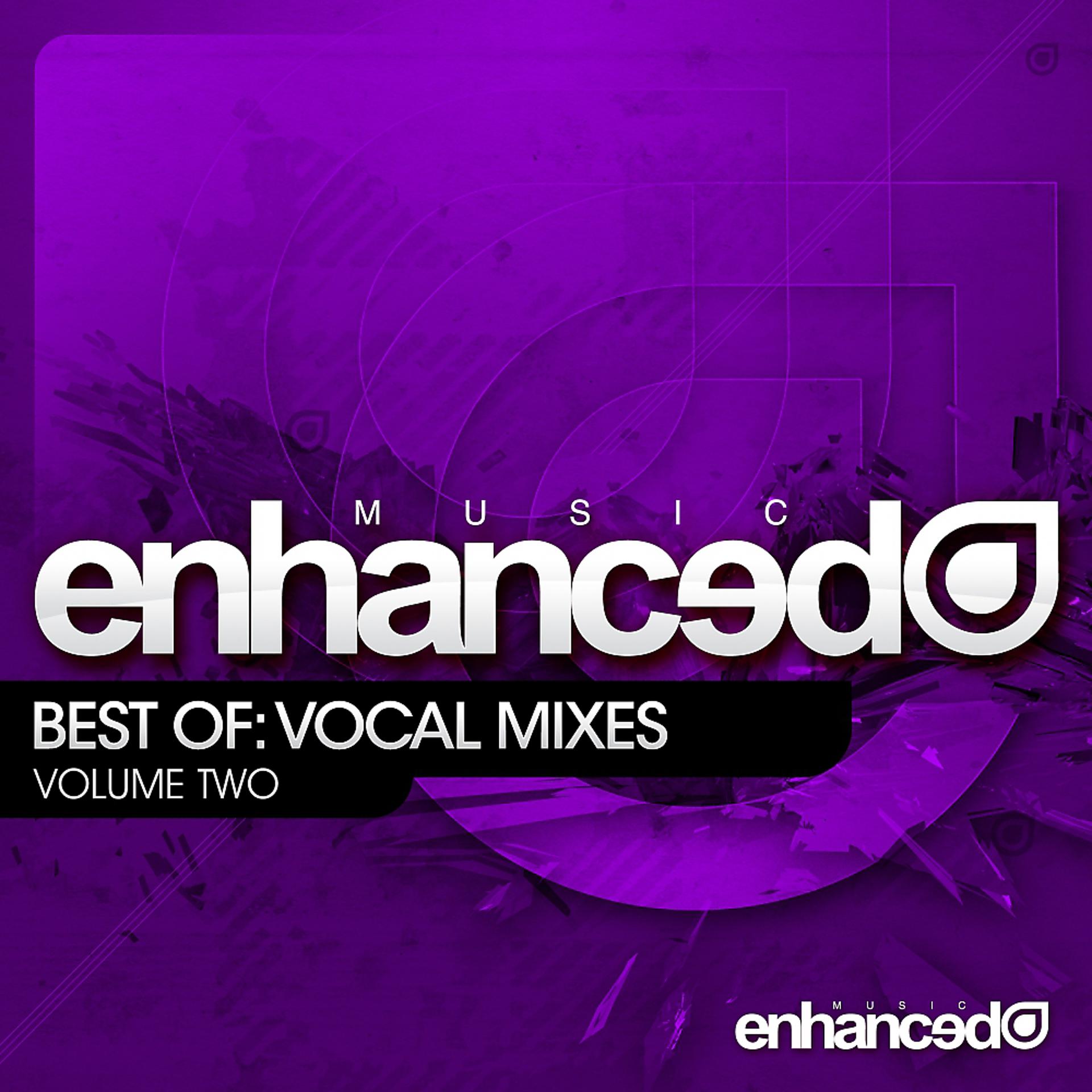 Постер альбома Enhanced Music Best Of: Vocal Mixes Vol. 2