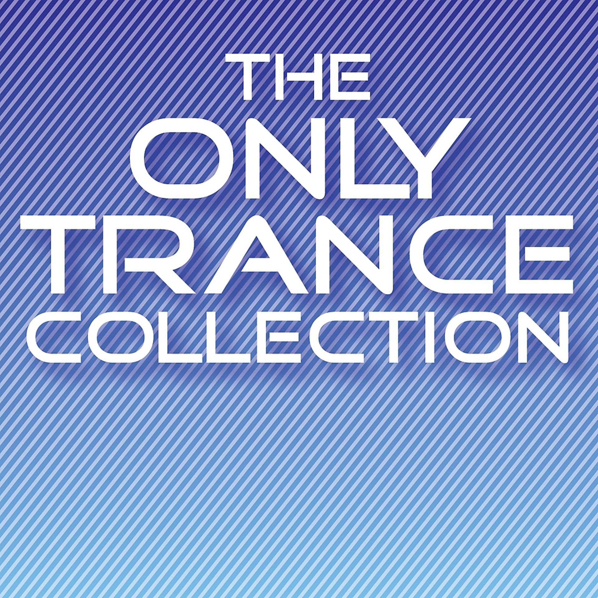 Постер альбома The Only Trance Collection