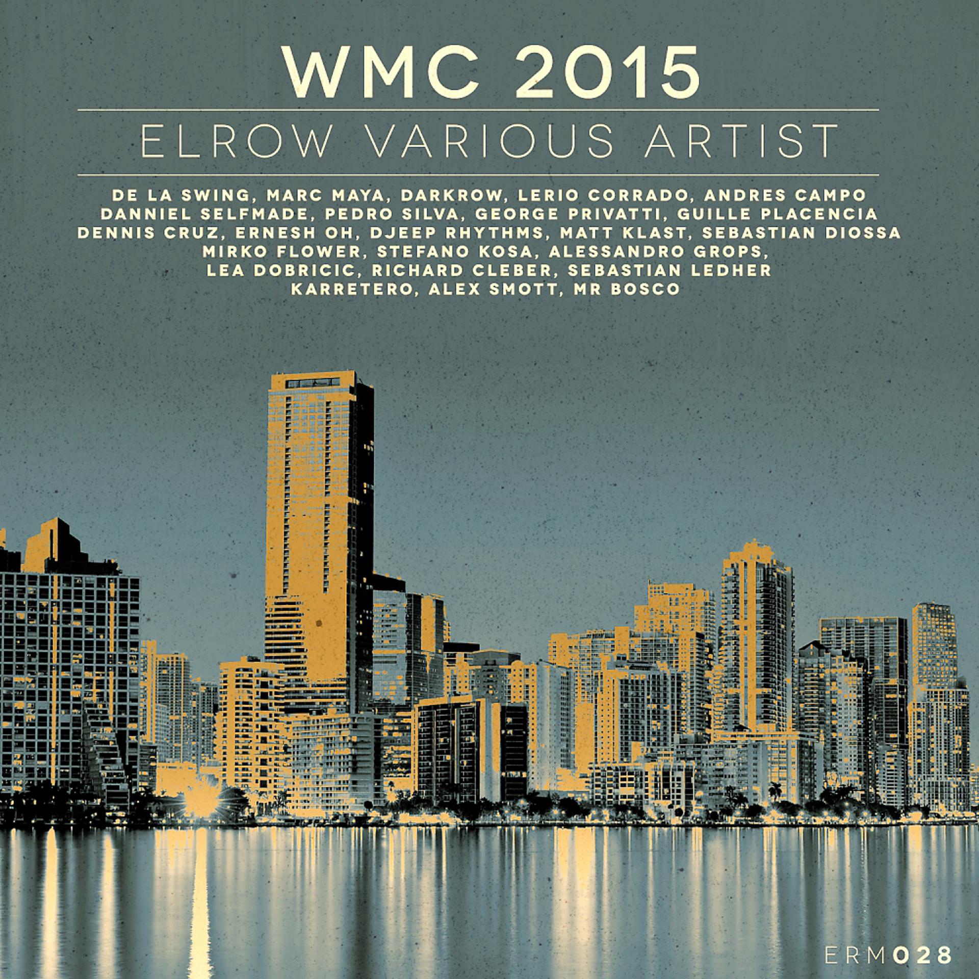 Постер альбома WMC 2015 ELROW VARIOUS ARTIST