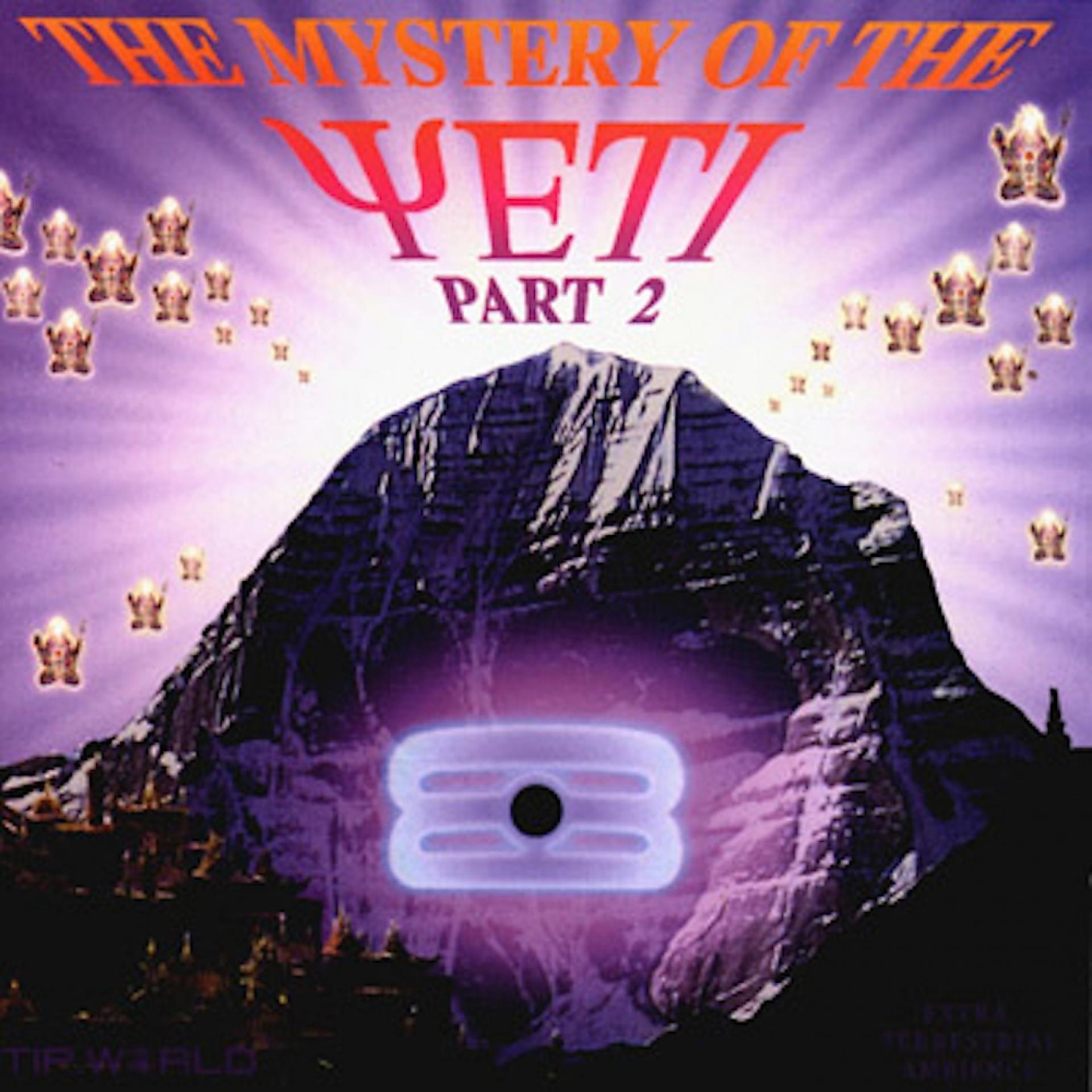 Постер альбома The Mystery Of The Yeti Part 2
