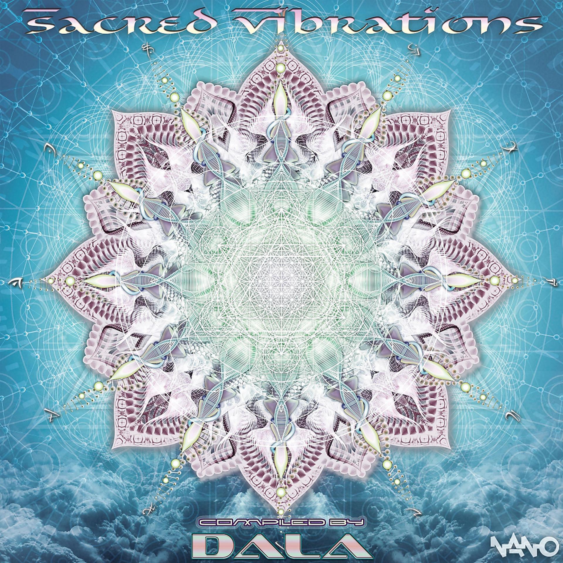 Постер альбома Sacred Vibrations Compiled by Dala
