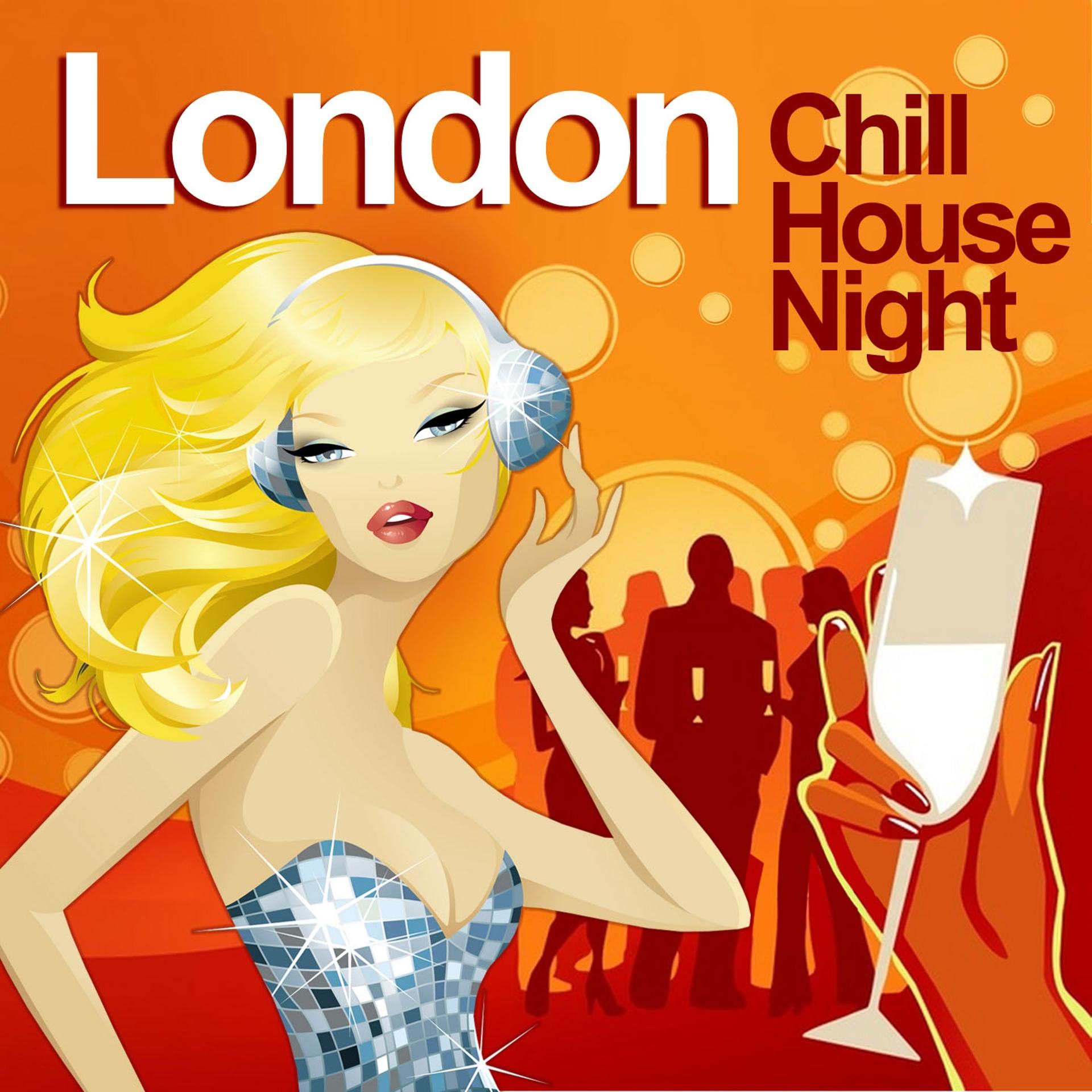 Постер альбома London Chill House Night