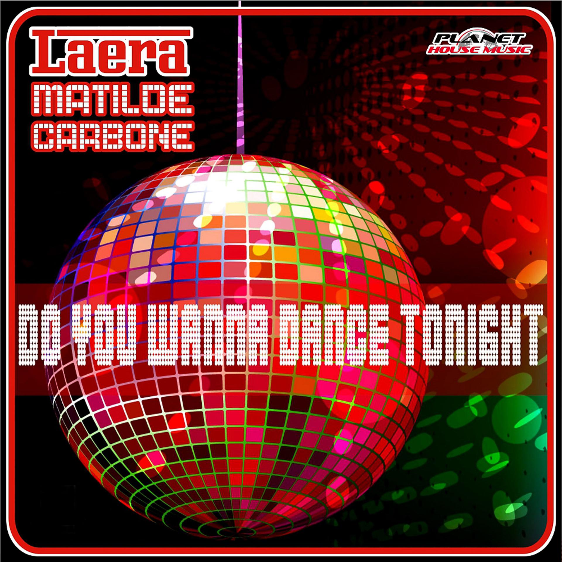 Постер альбома Do You Wanna Dance Tonight