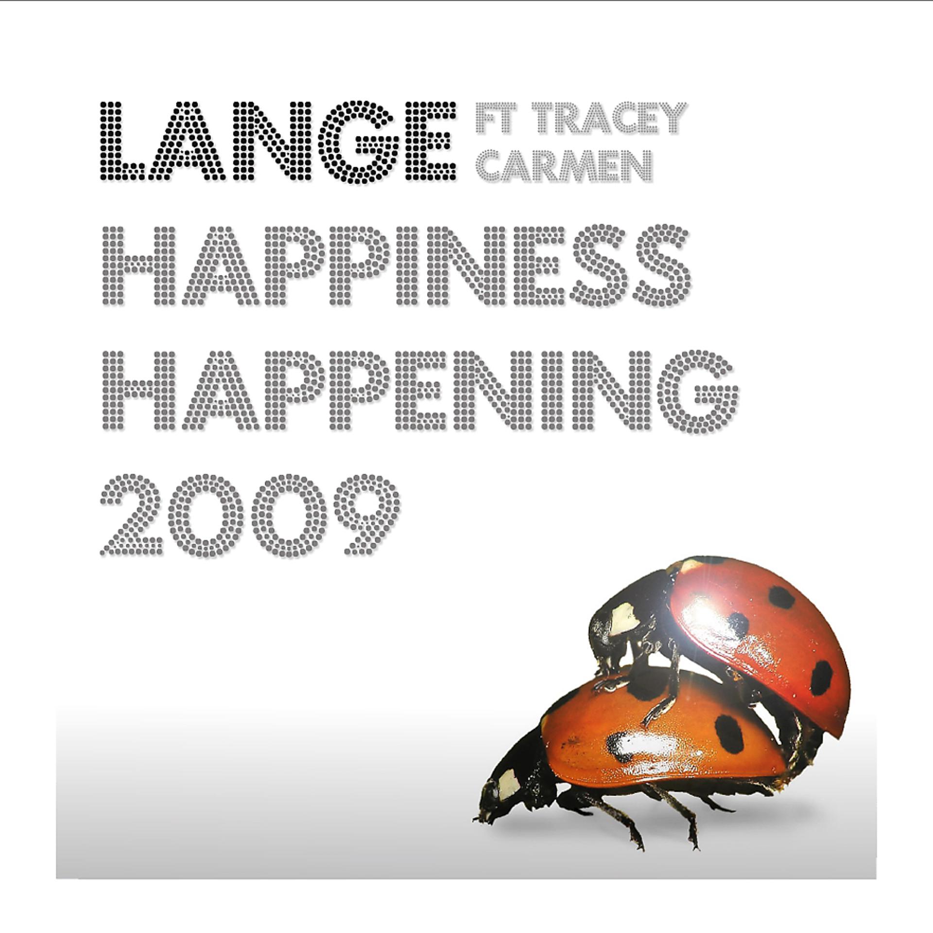 Постер альбома Happiness Happening 2009