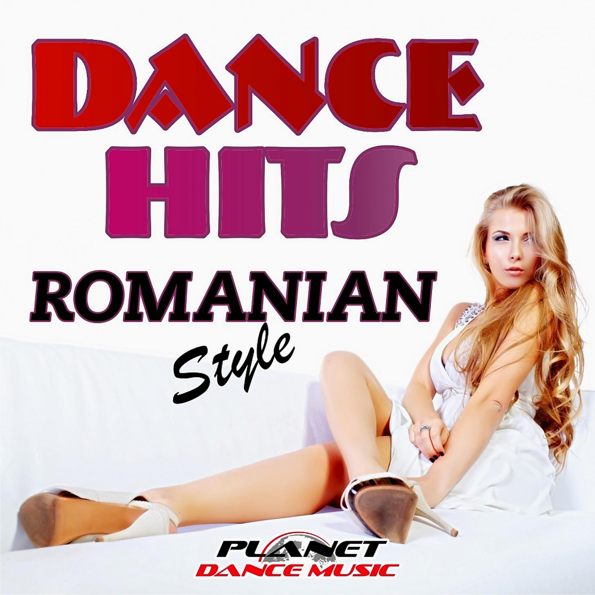 Постер альбома Dance Hits Romanian Style