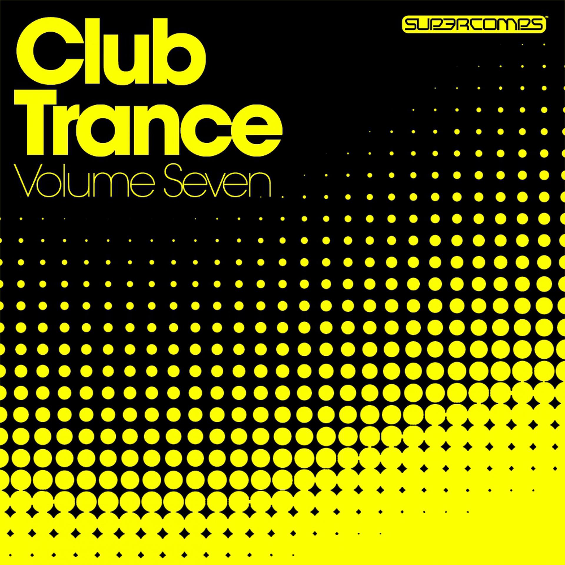 Постер альбома Club Trance Volume Seven