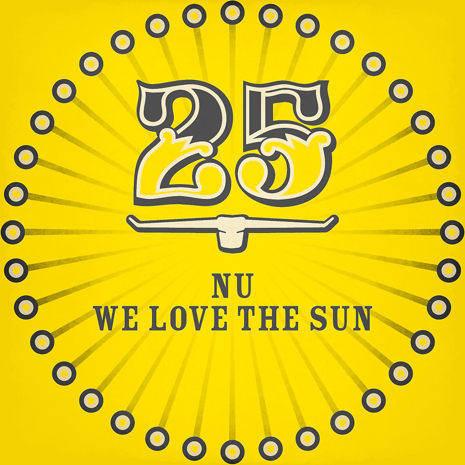Постер альбома We Love The Sun (Edit)