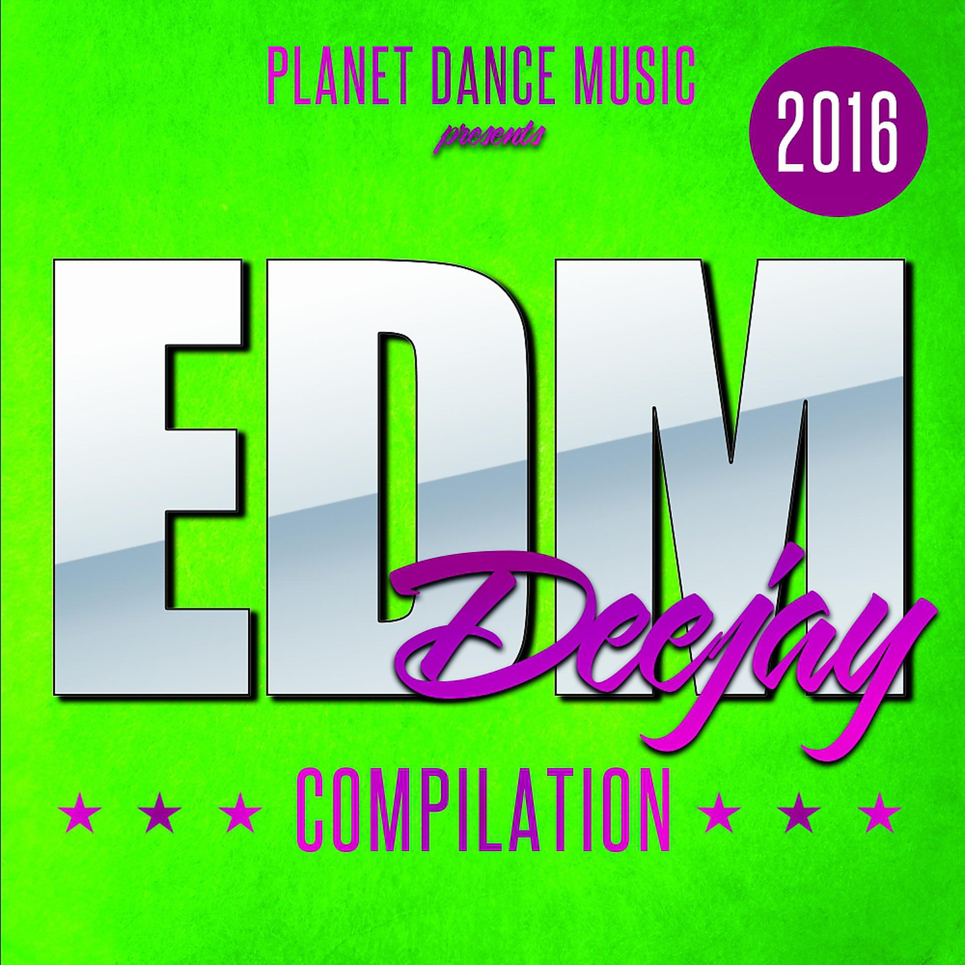 Постер альбома EDM Deejay Compilation 2016