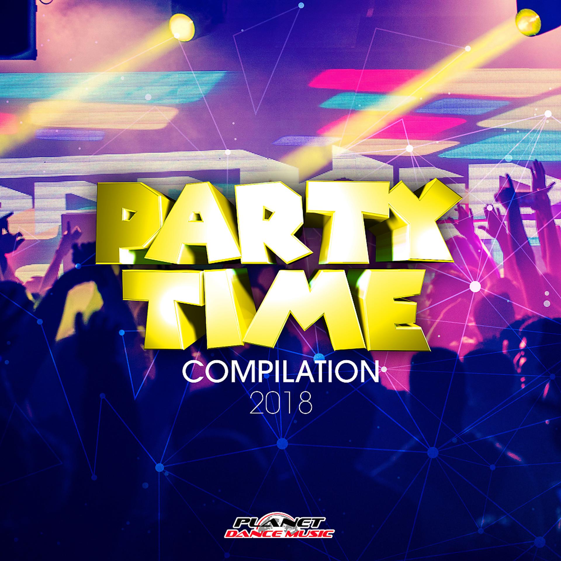 Постер альбома Party Time Compilation 2018
