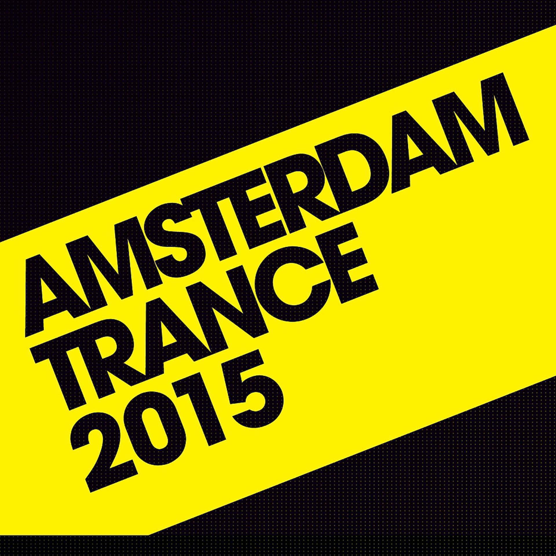 Постер альбома Amsterdam Trance 2015