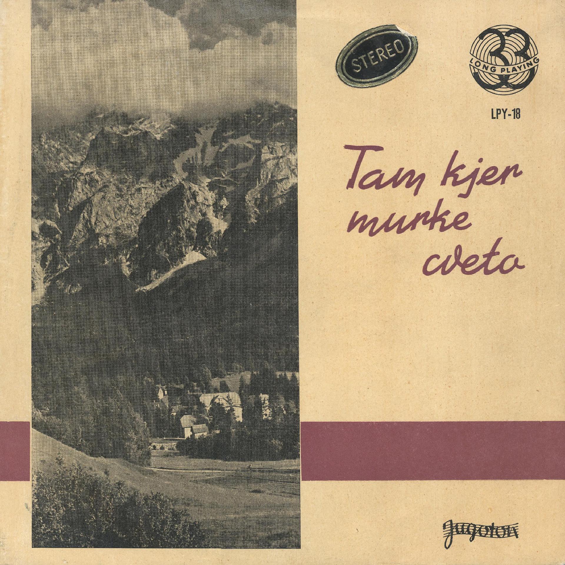 Постер альбома Tam Kjer Murke Cveto