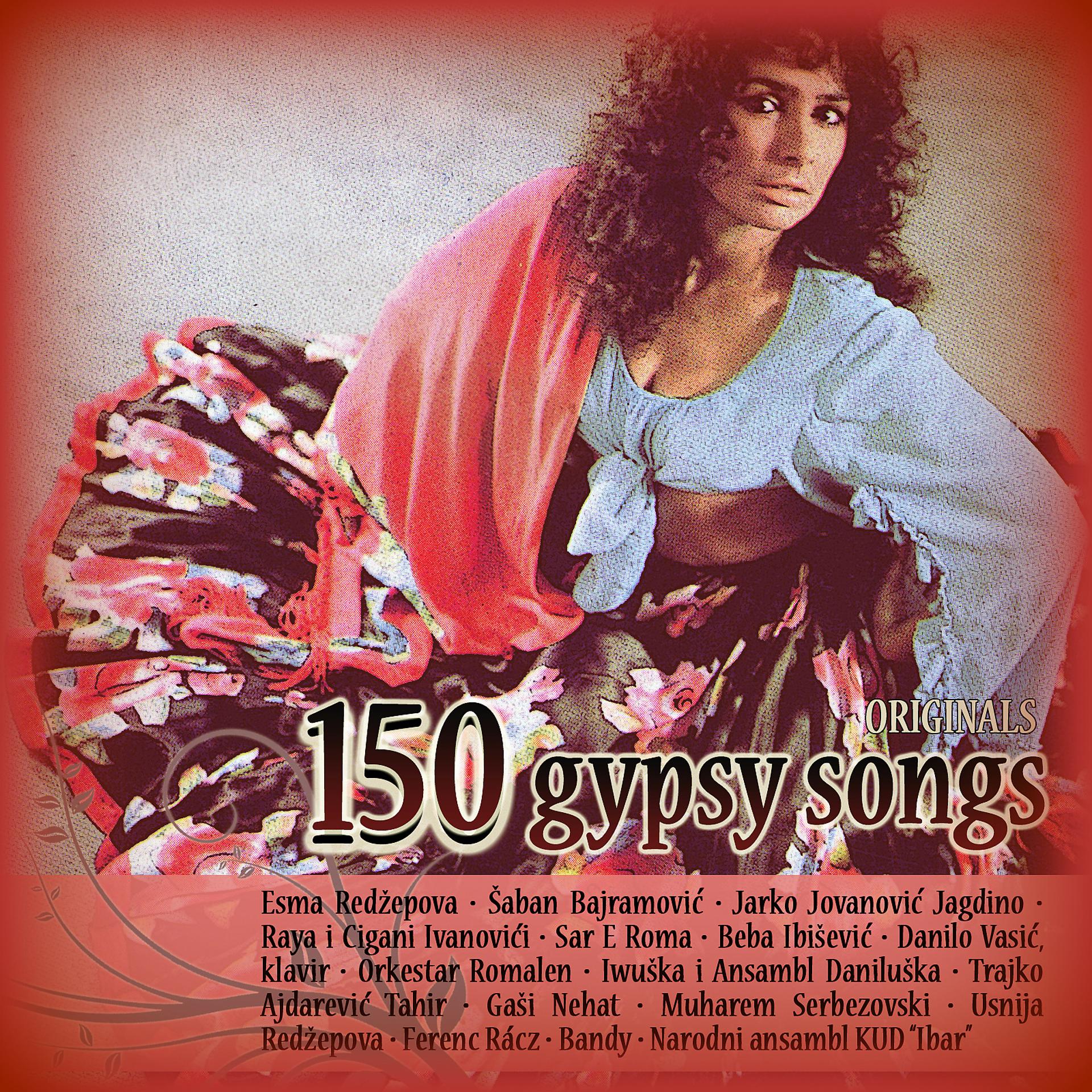 Постер альбома 150 Gipsy Songs