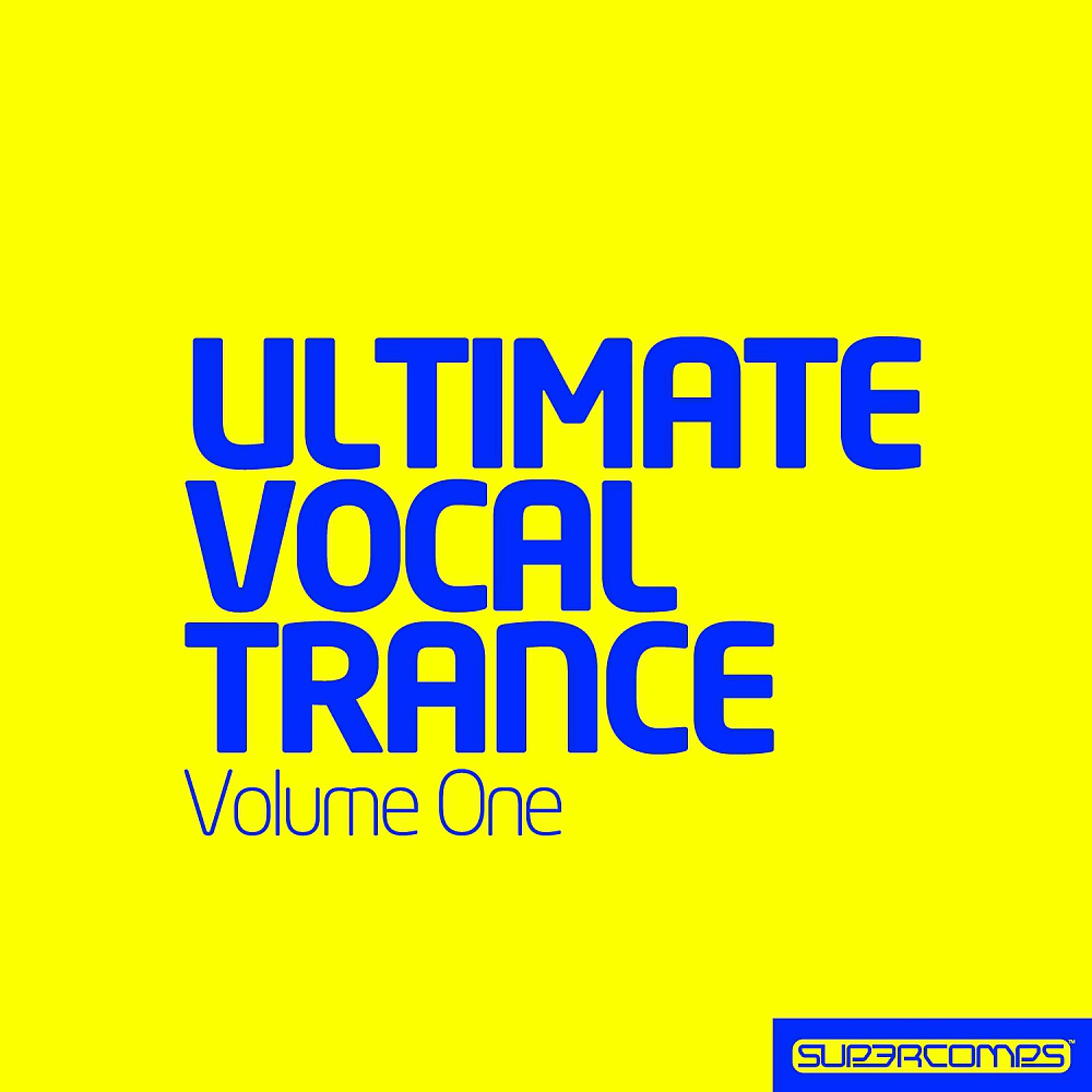 Постер альбома Ultimate Vocal Trance - Vol. 1
