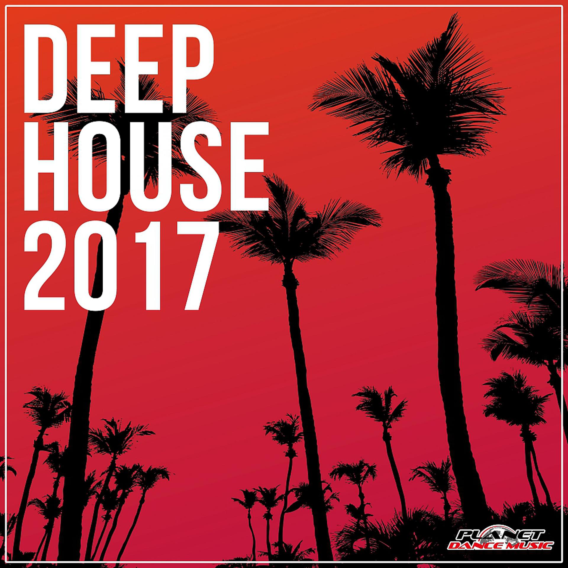 Постер альбома Deep House 2017