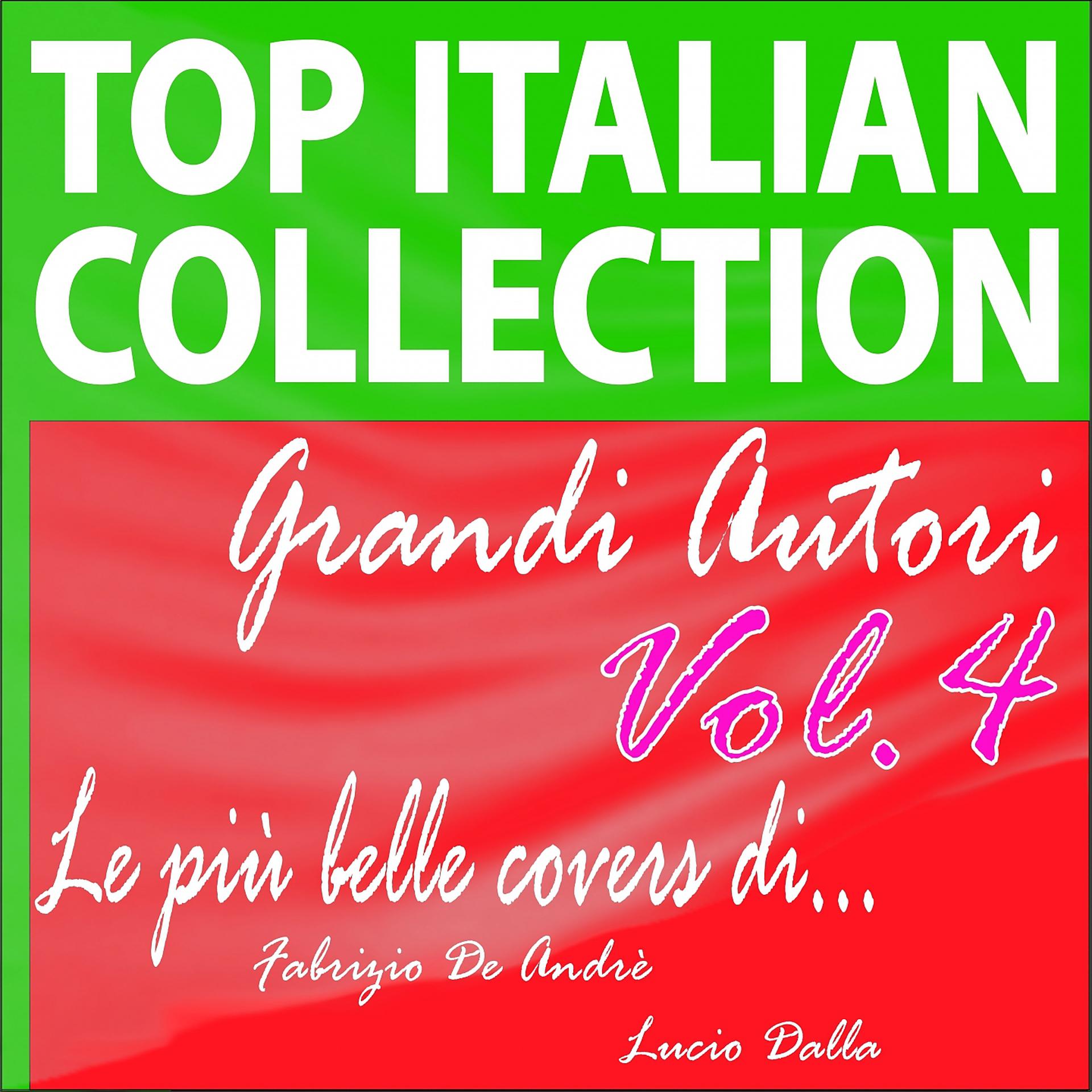 Постер альбома Top Italian Collection: Grandi autori, vol. 4