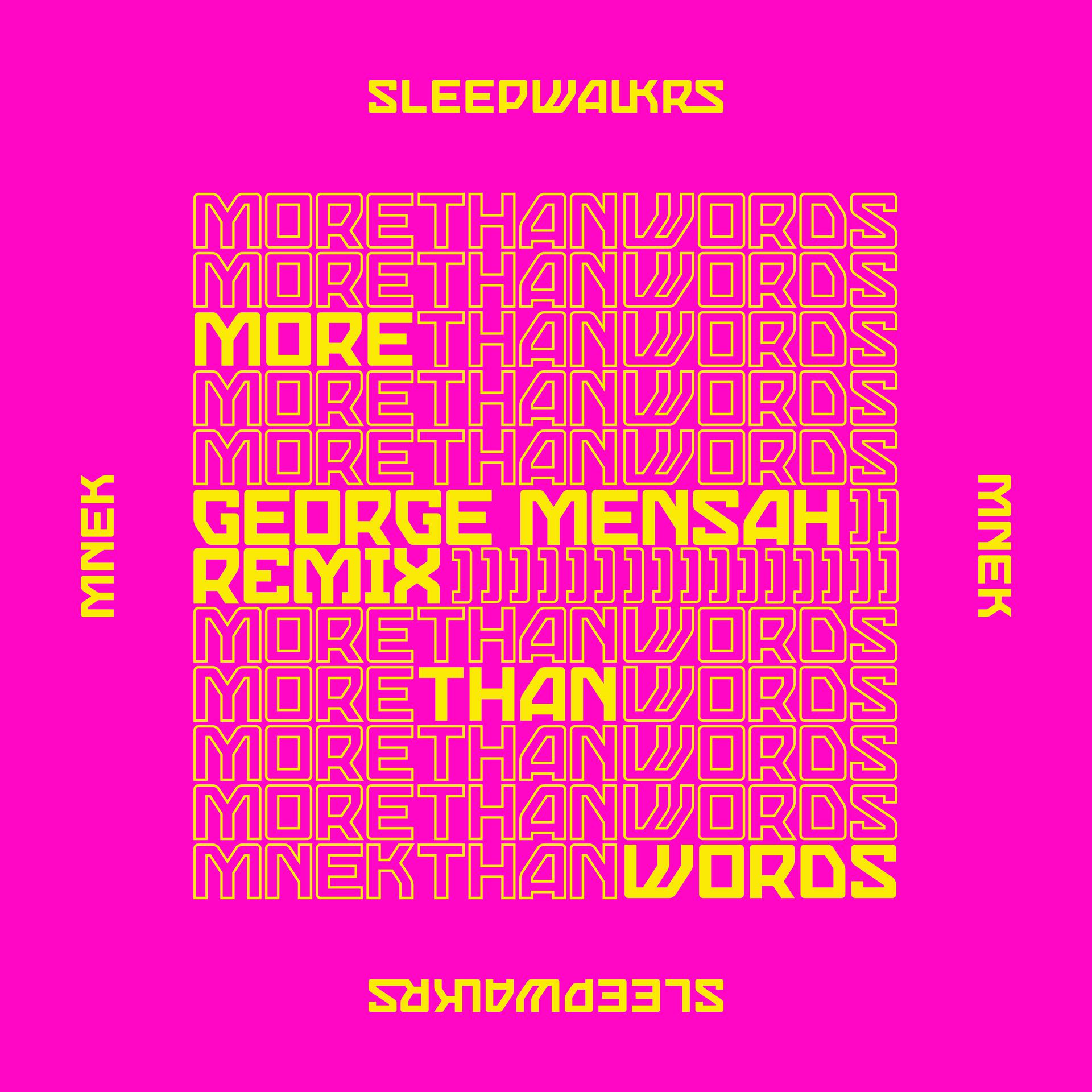 Постер альбома More Than Words (feat. MNEK) [George Mensah Remix]