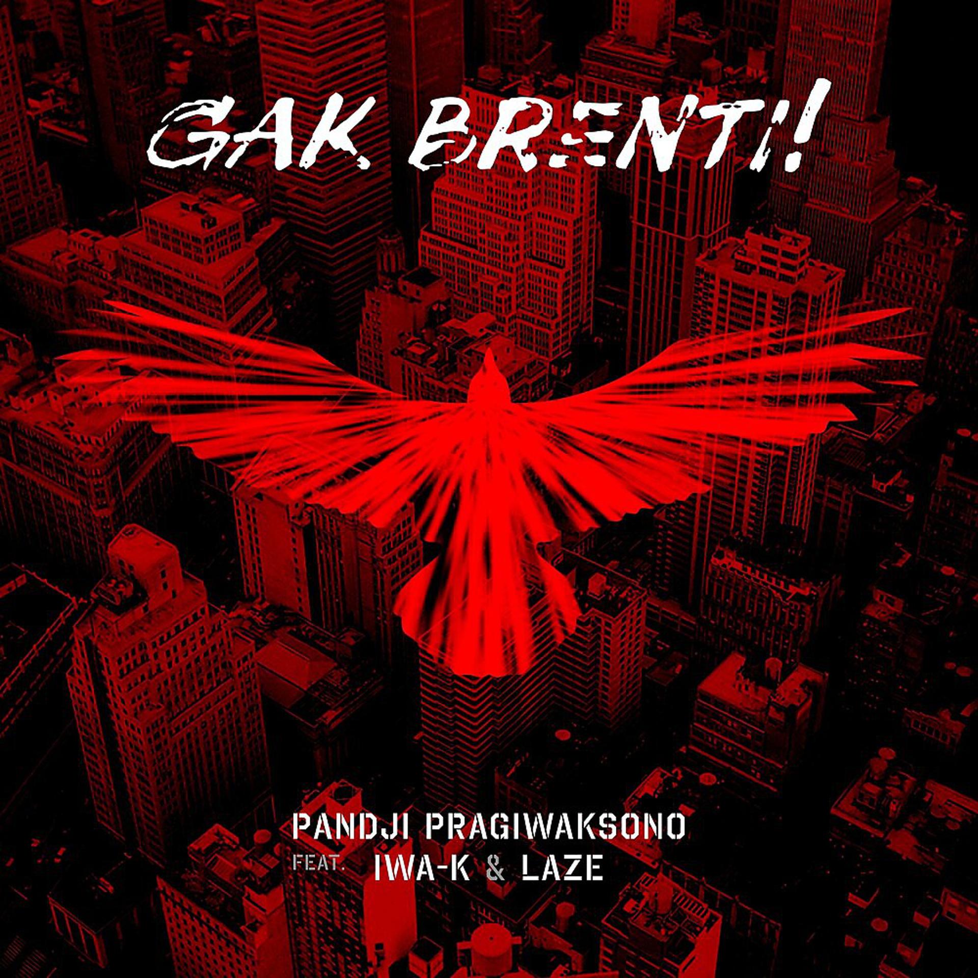 Постер альбома Gak Brenti