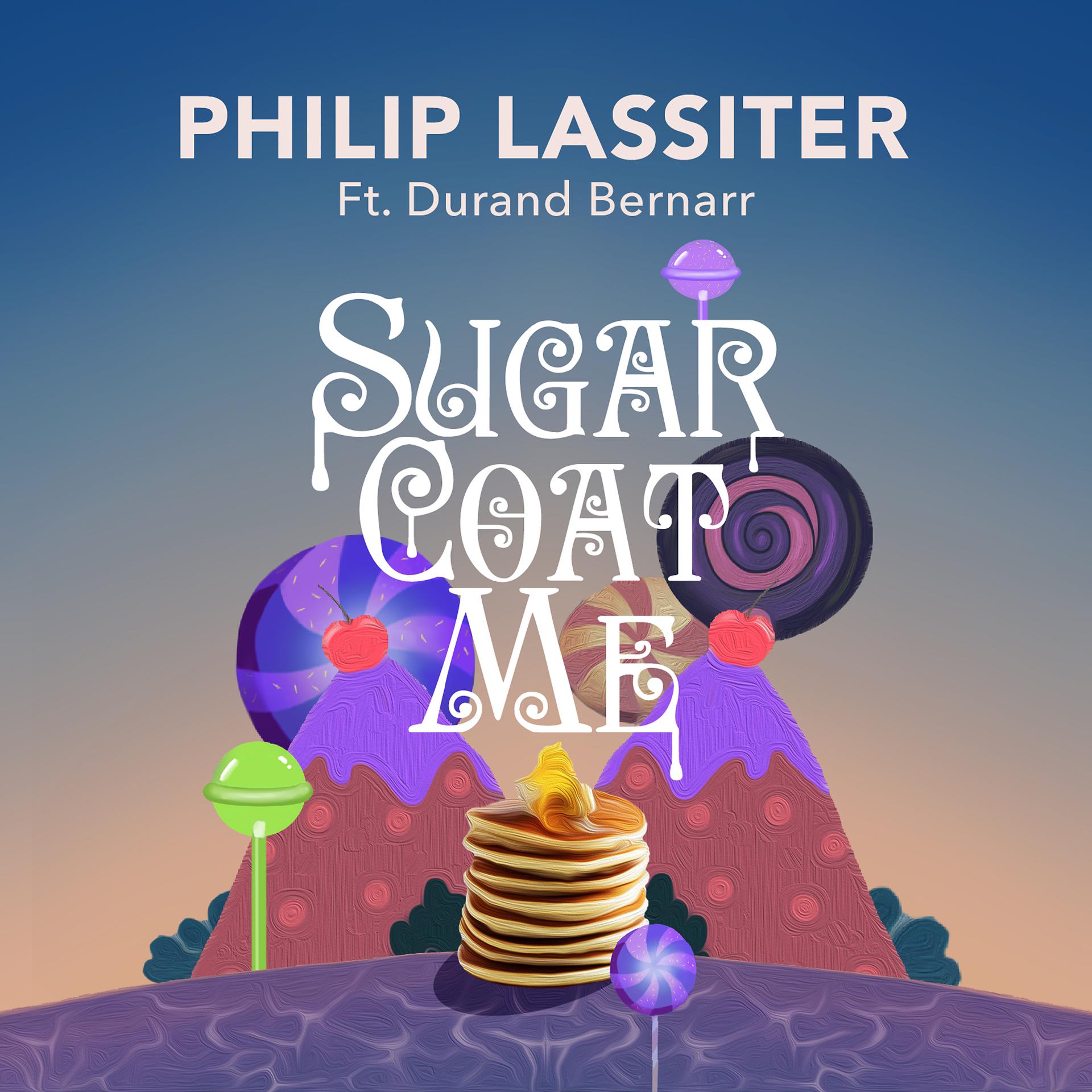 Постер к треку Philip Lassiter, Durand Bernarr - Sugar Coat Me