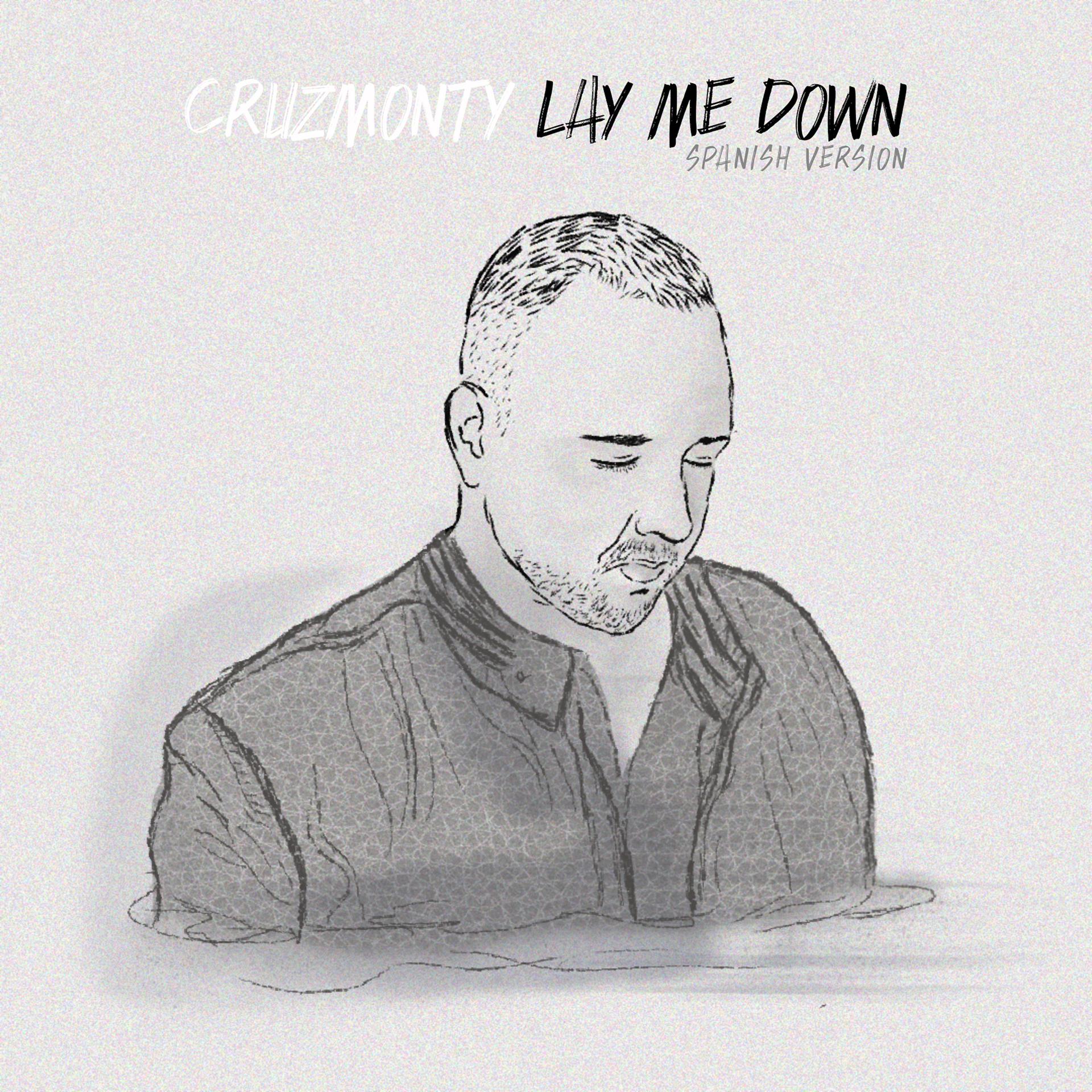 Постер альбома Lay Me Down (Spanish Version)