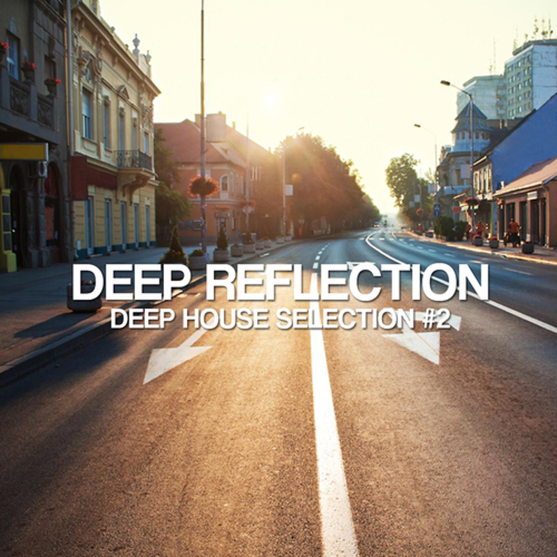 Постер альбома Deep Reflection