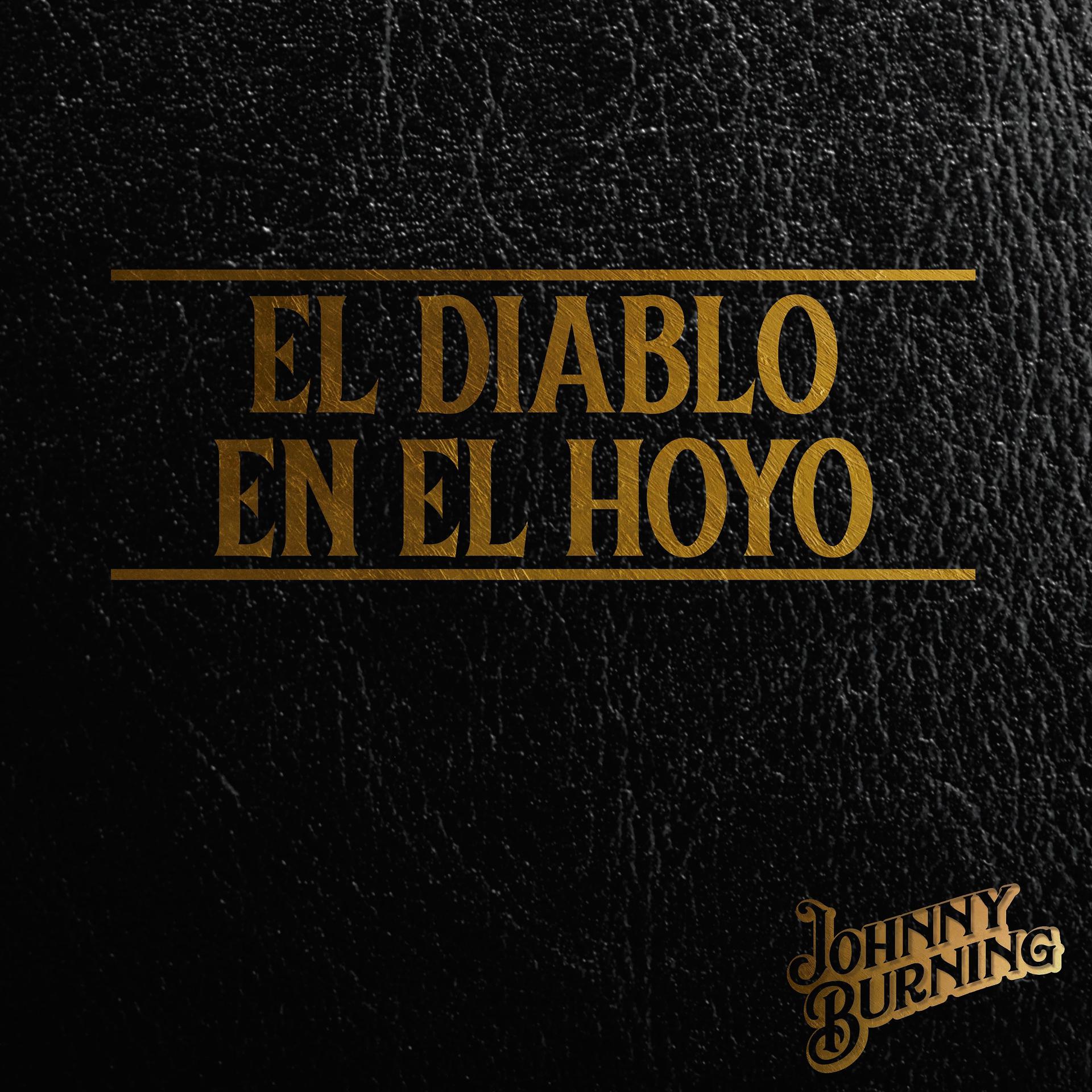 Постер альбома El Diablo en el Hoyo