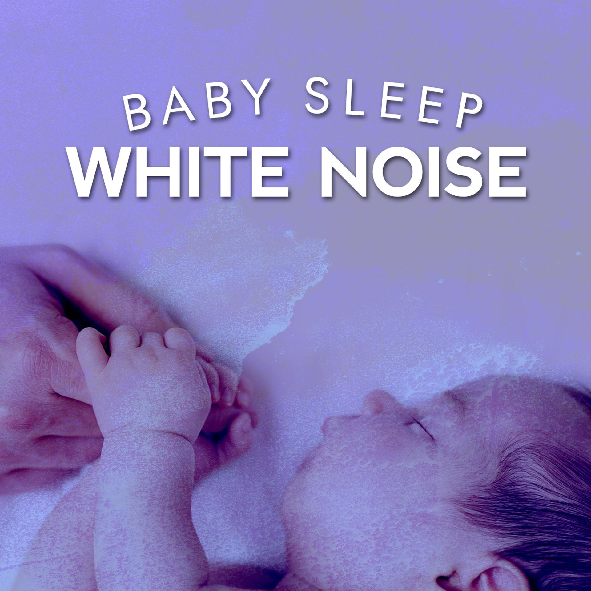 Постер альбома Baby Sleep White Noise