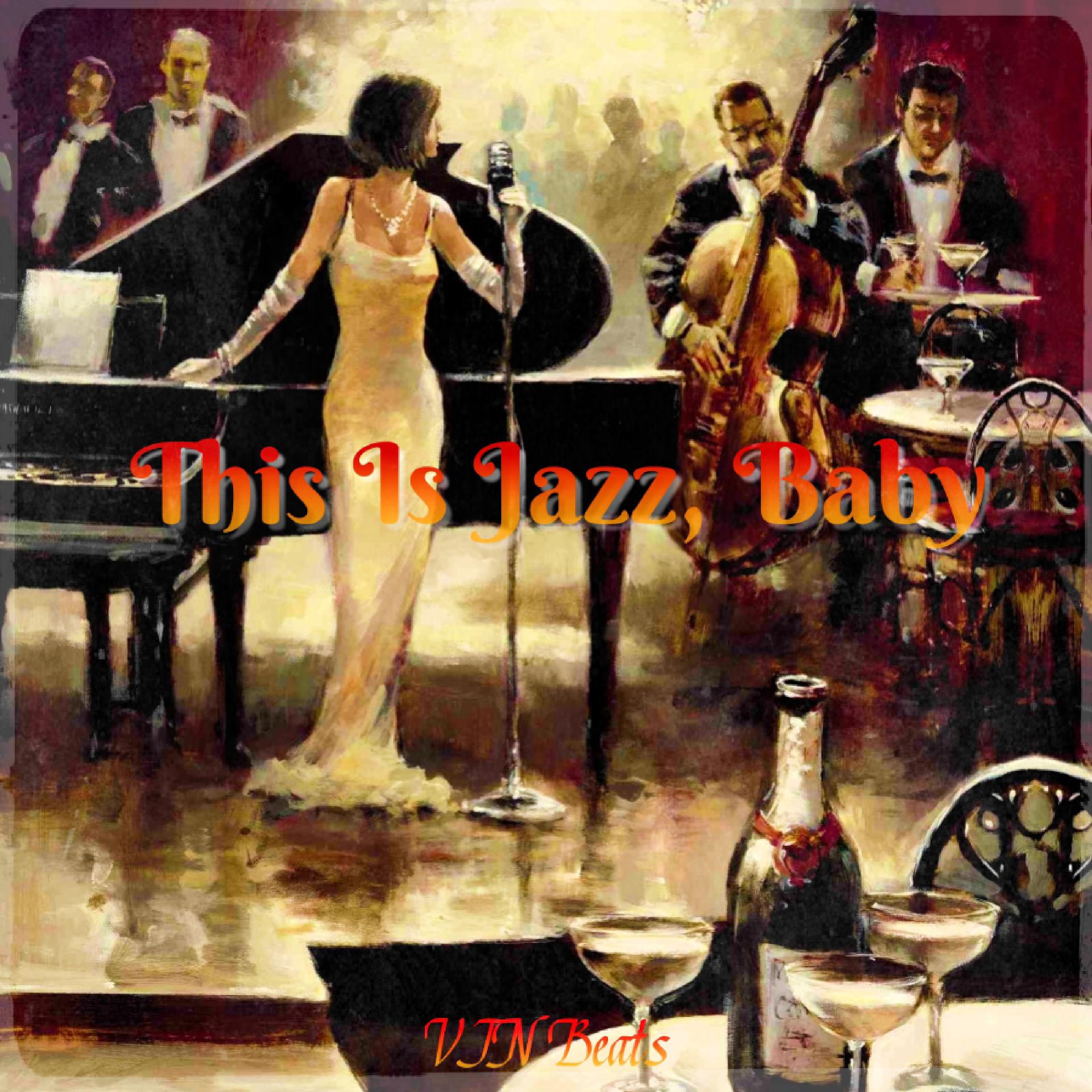 Постер альбома This Is Jazz, Baby