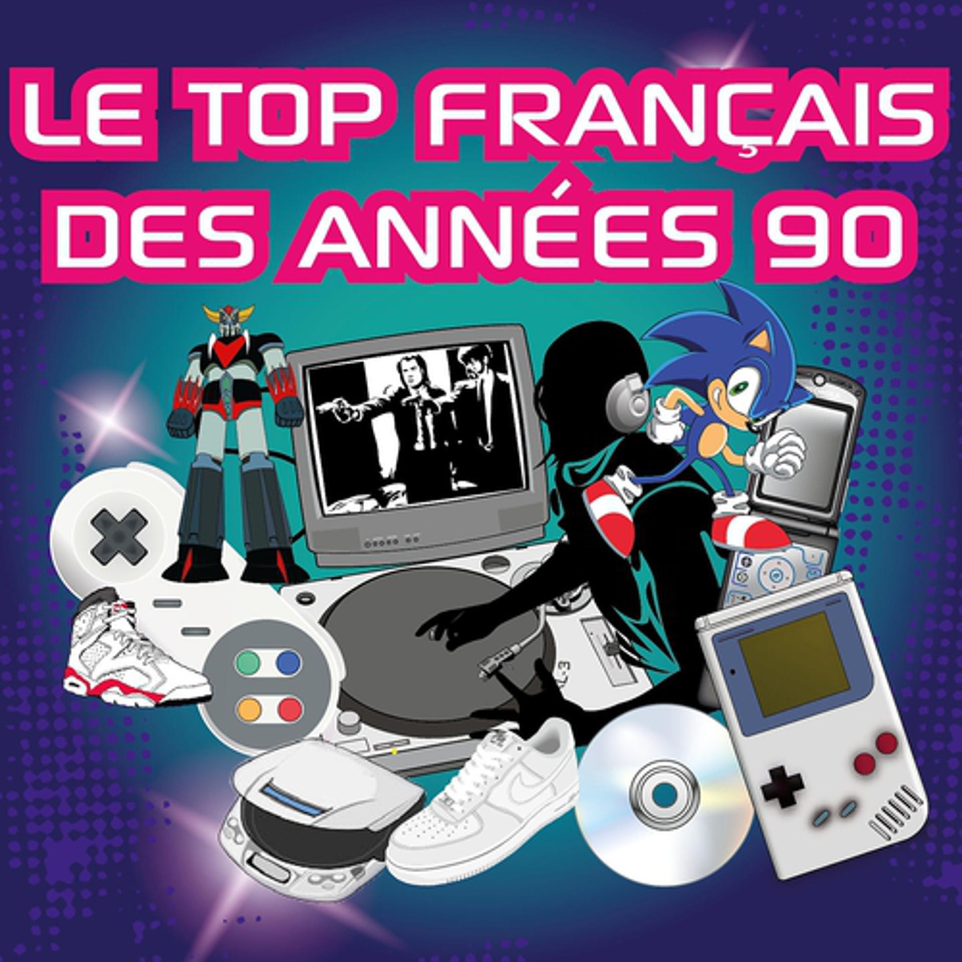 Постер альбома Le top français des années 90