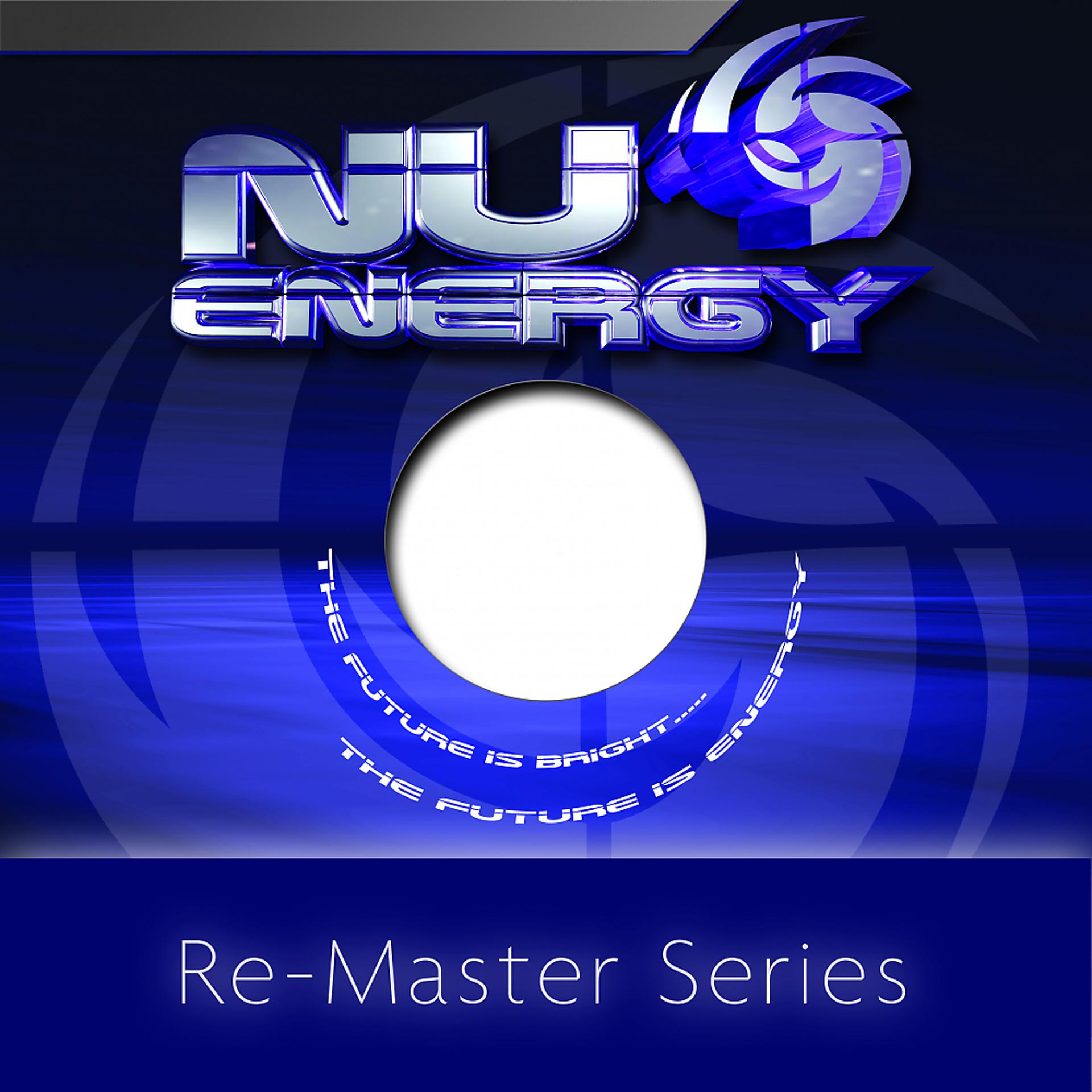 Постер альбома Nu Energy Records - Digital Re-Masters Release 1-10