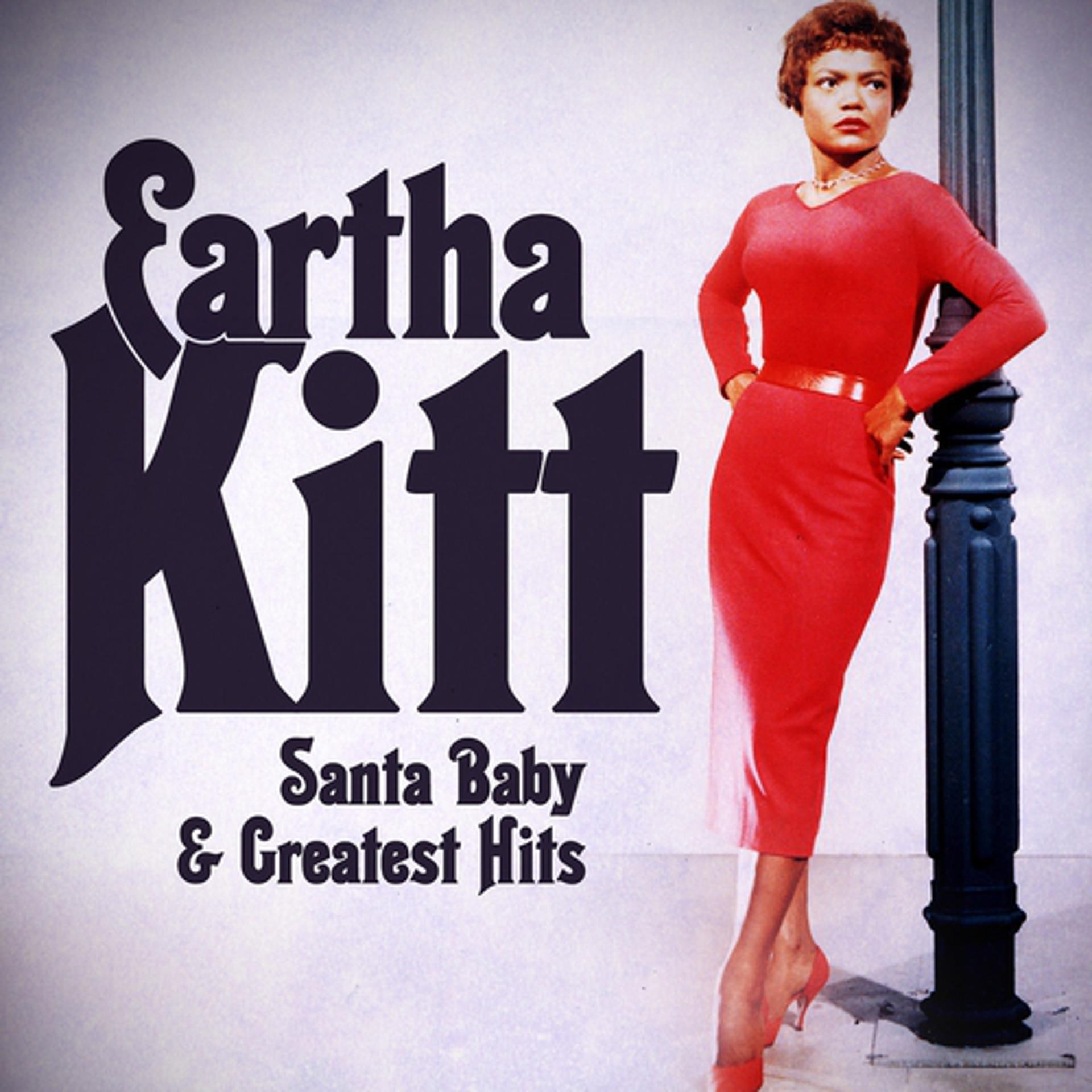 Постер альбома Santa Baby and Greatest Hits (Remastered)