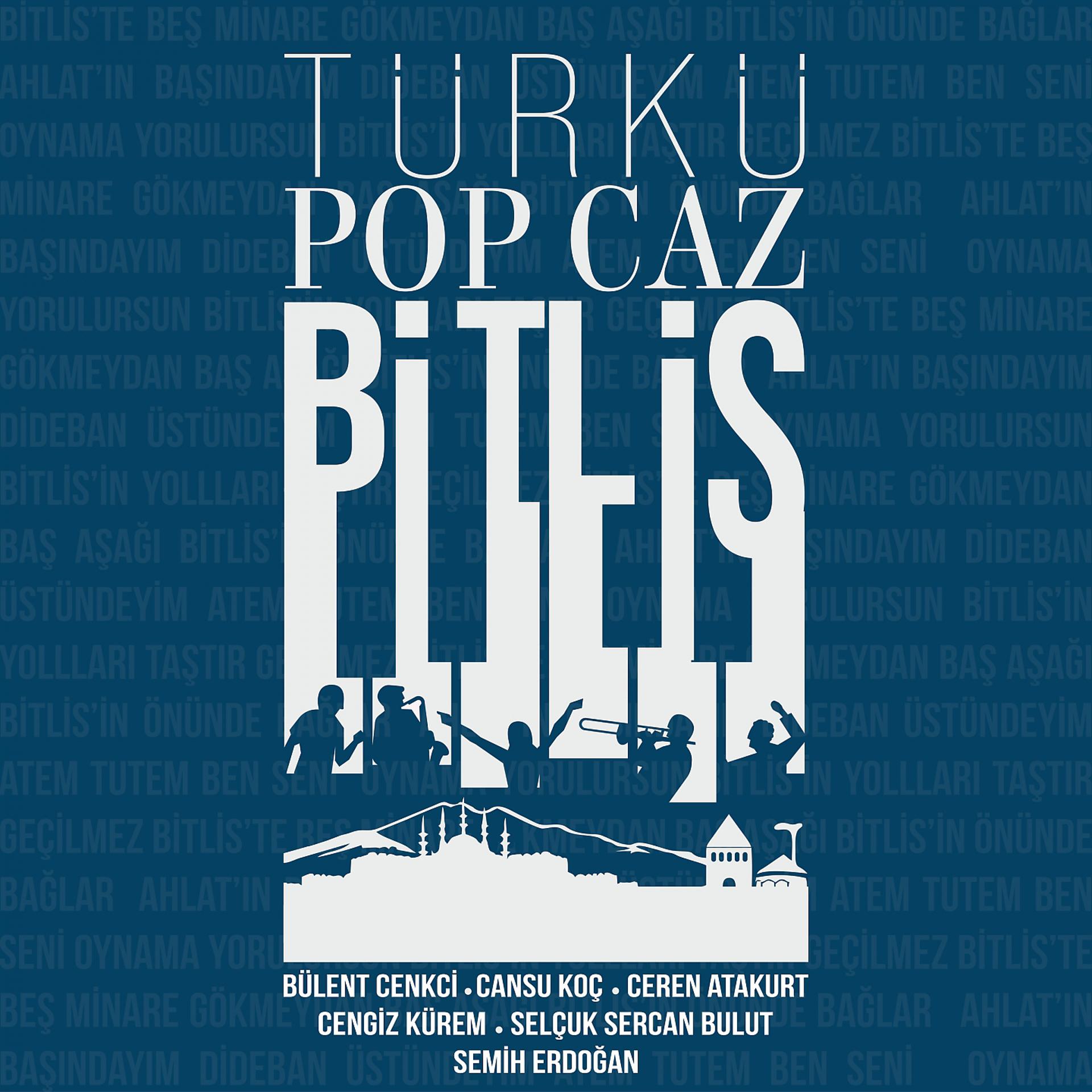 Постер альбома Türkü Pop Caz Bitlis