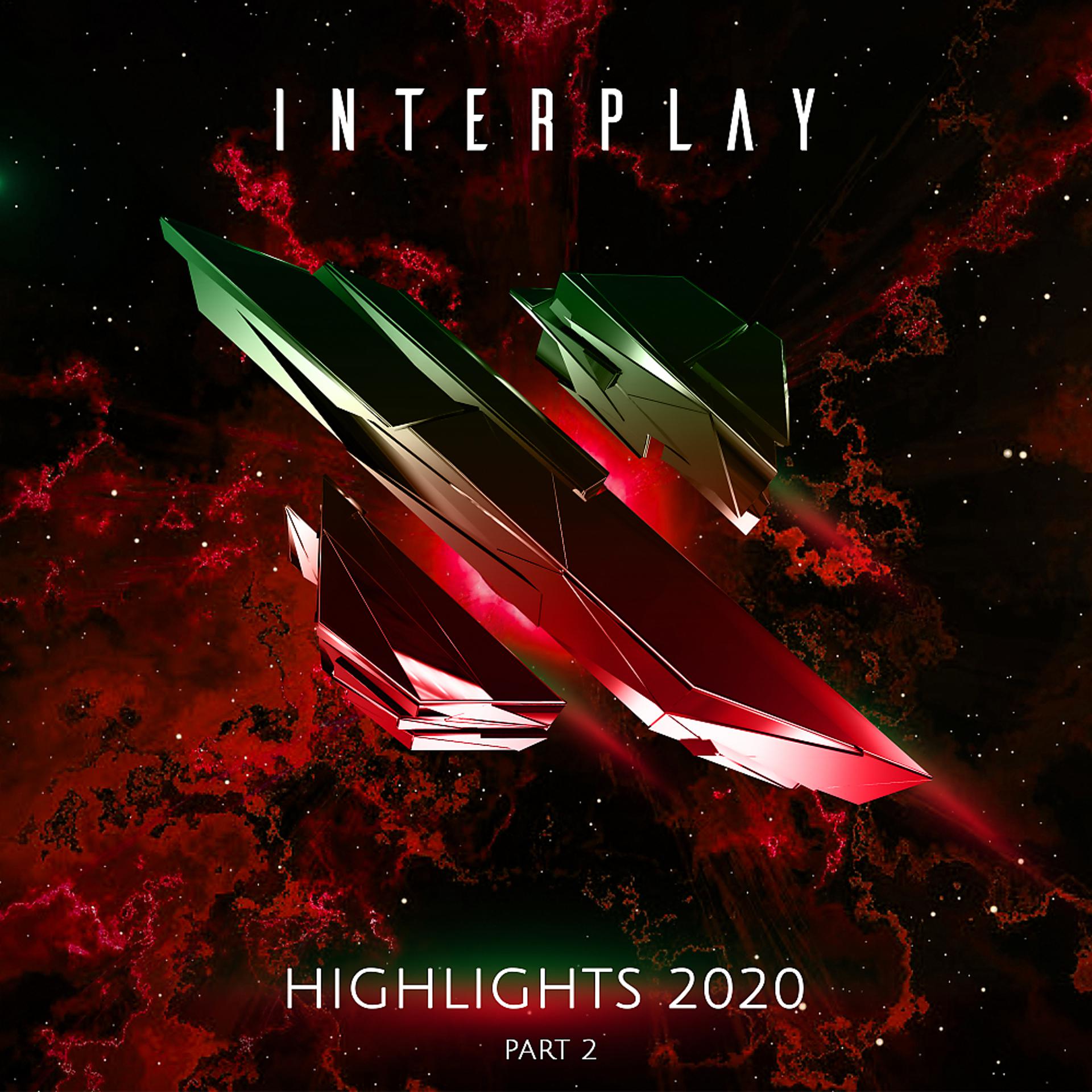 Постер альбома Interplay Highlights 2020 Part 2