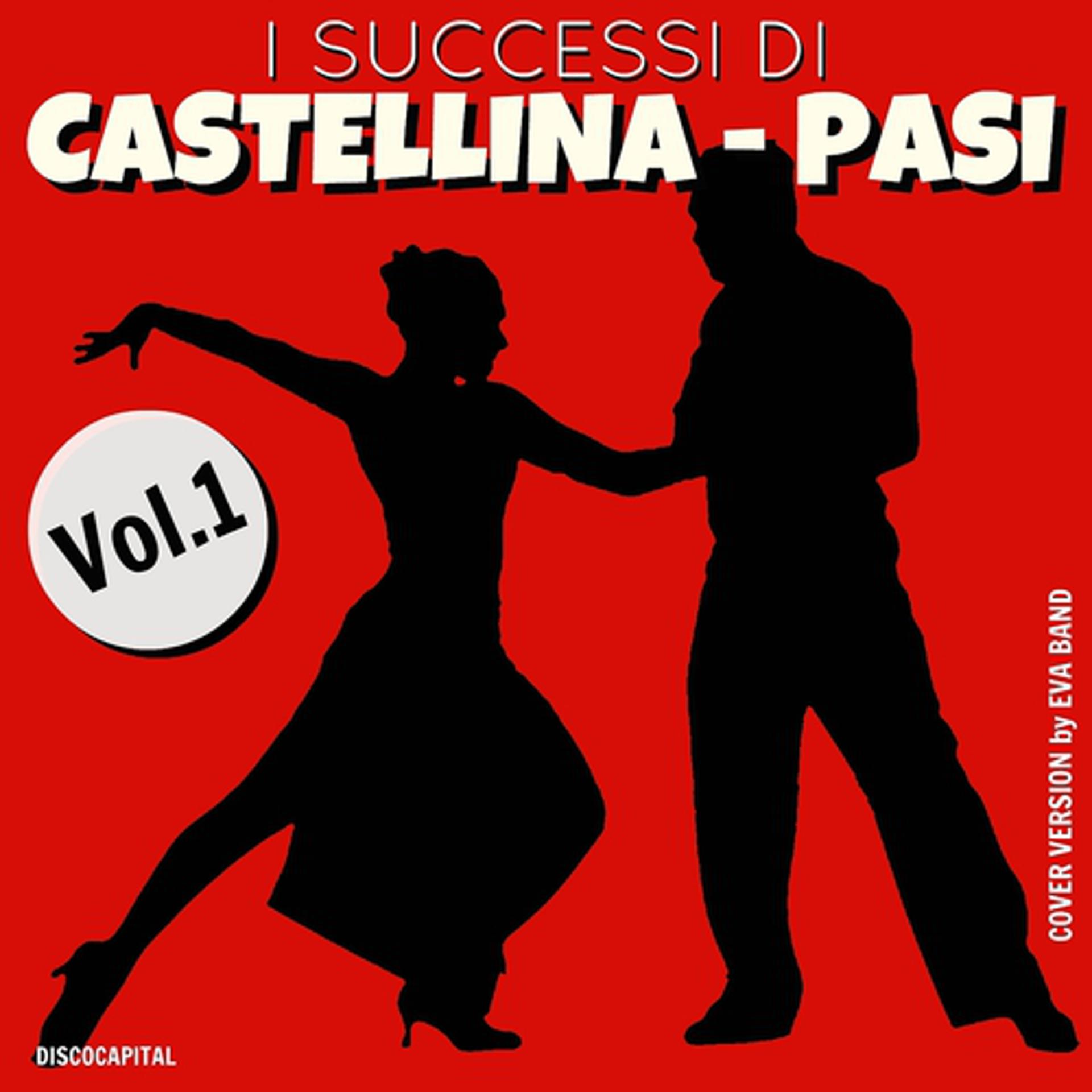 Постер альбома I successi di Castellina-Pasi, Vol.1