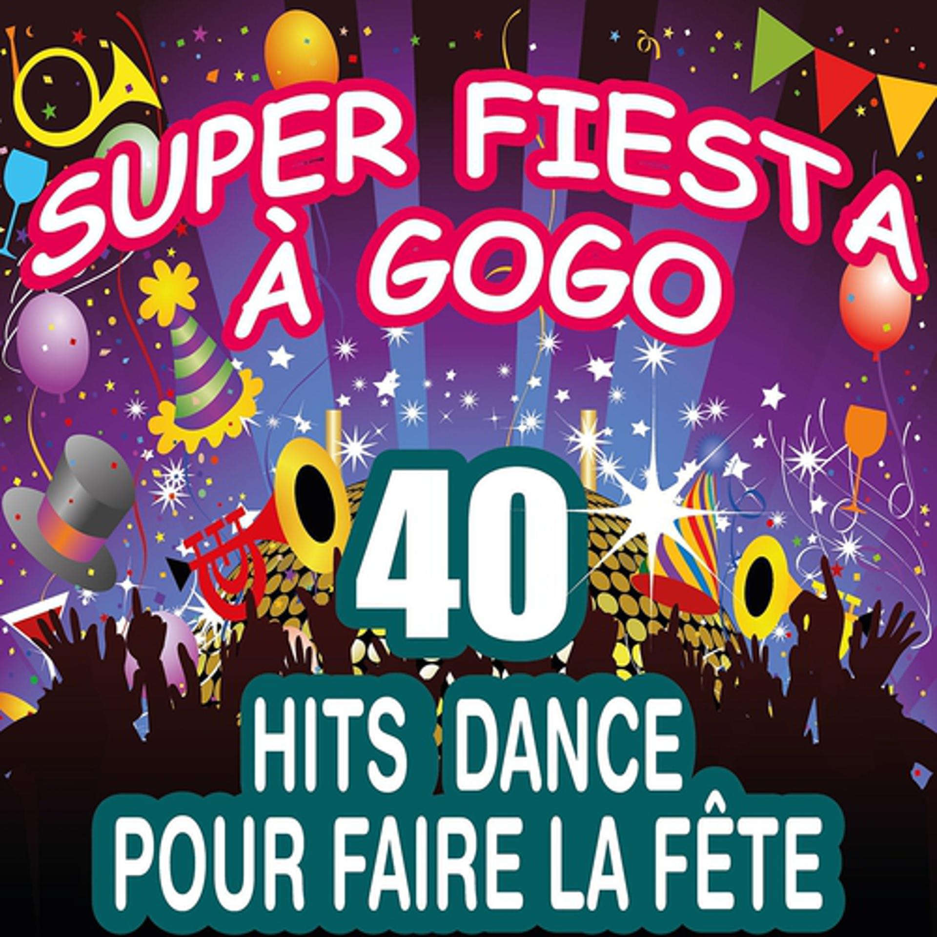 Постер альбома Super fiesta à gogo