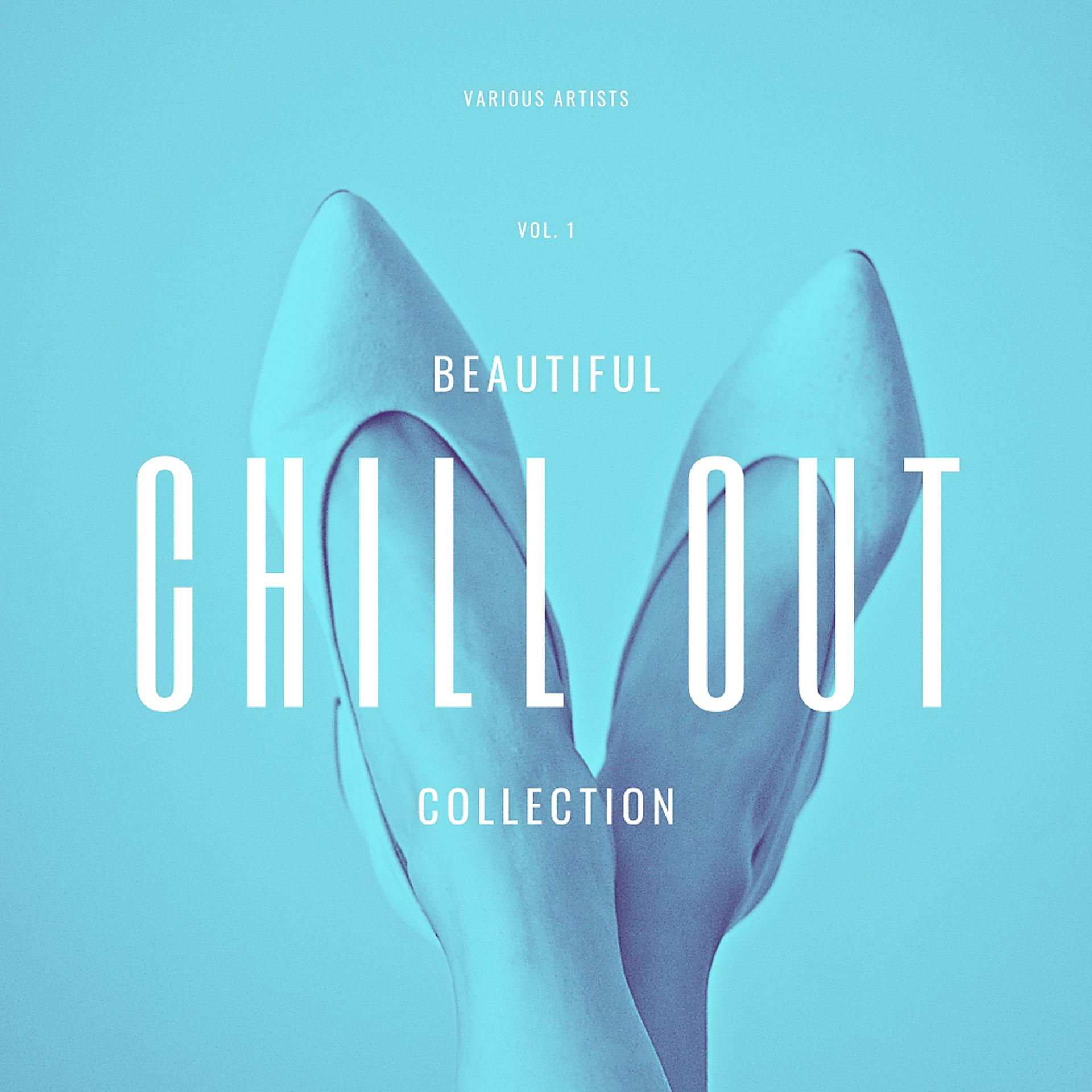 Постер альбома Beautiful Chill Out Collection, Vol. 1