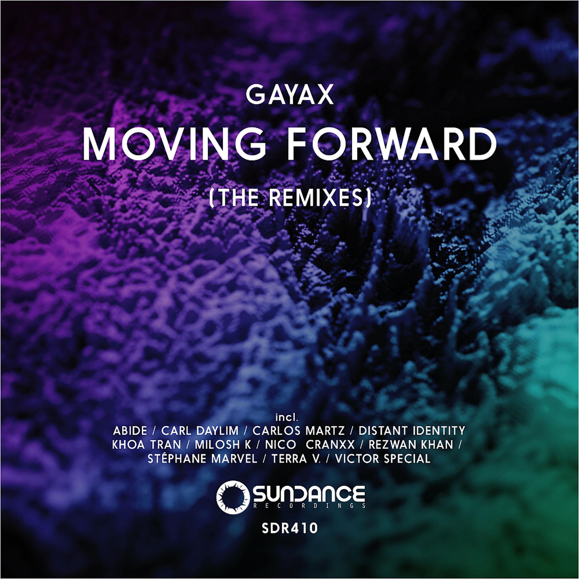 Постер альбома Moving Forward (The Remixes)
