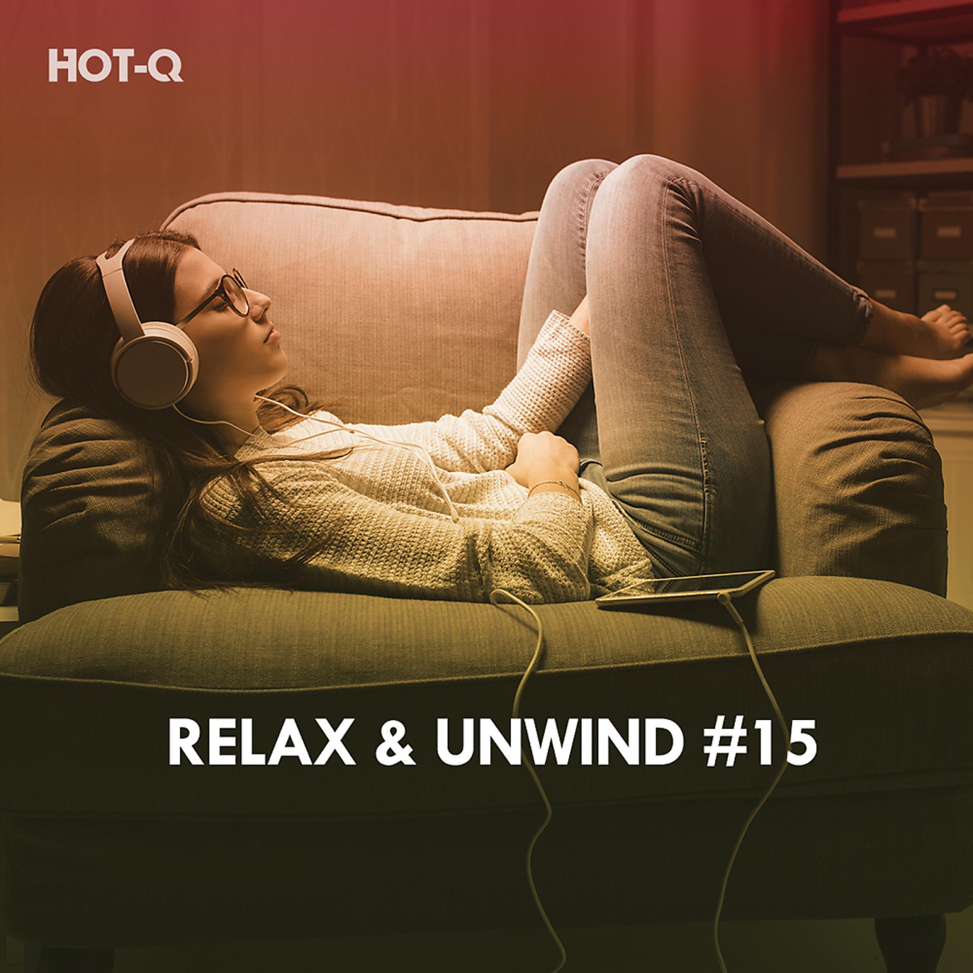 Постер альбома Relax & Unwind, Vol. 15