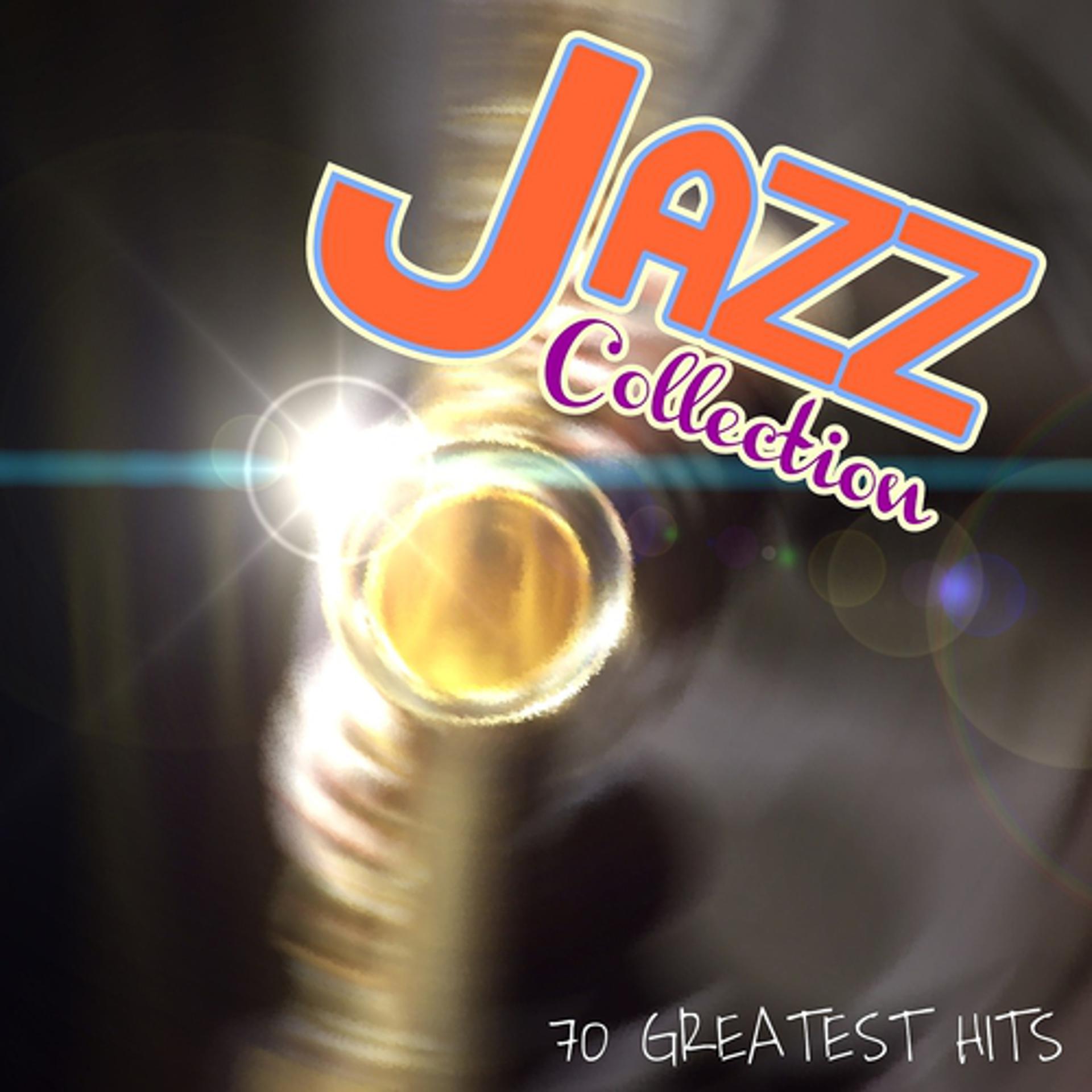 Постер альбома Jazz Collection: 70 Greatest Hits