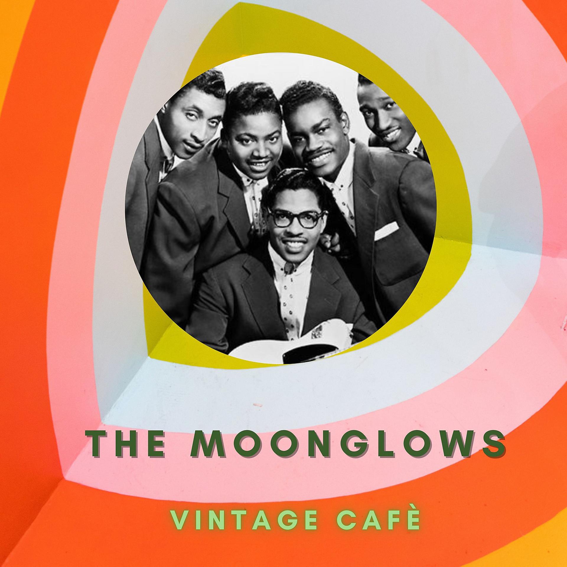 Постер альбома The Moonglows - Vintage Cafè