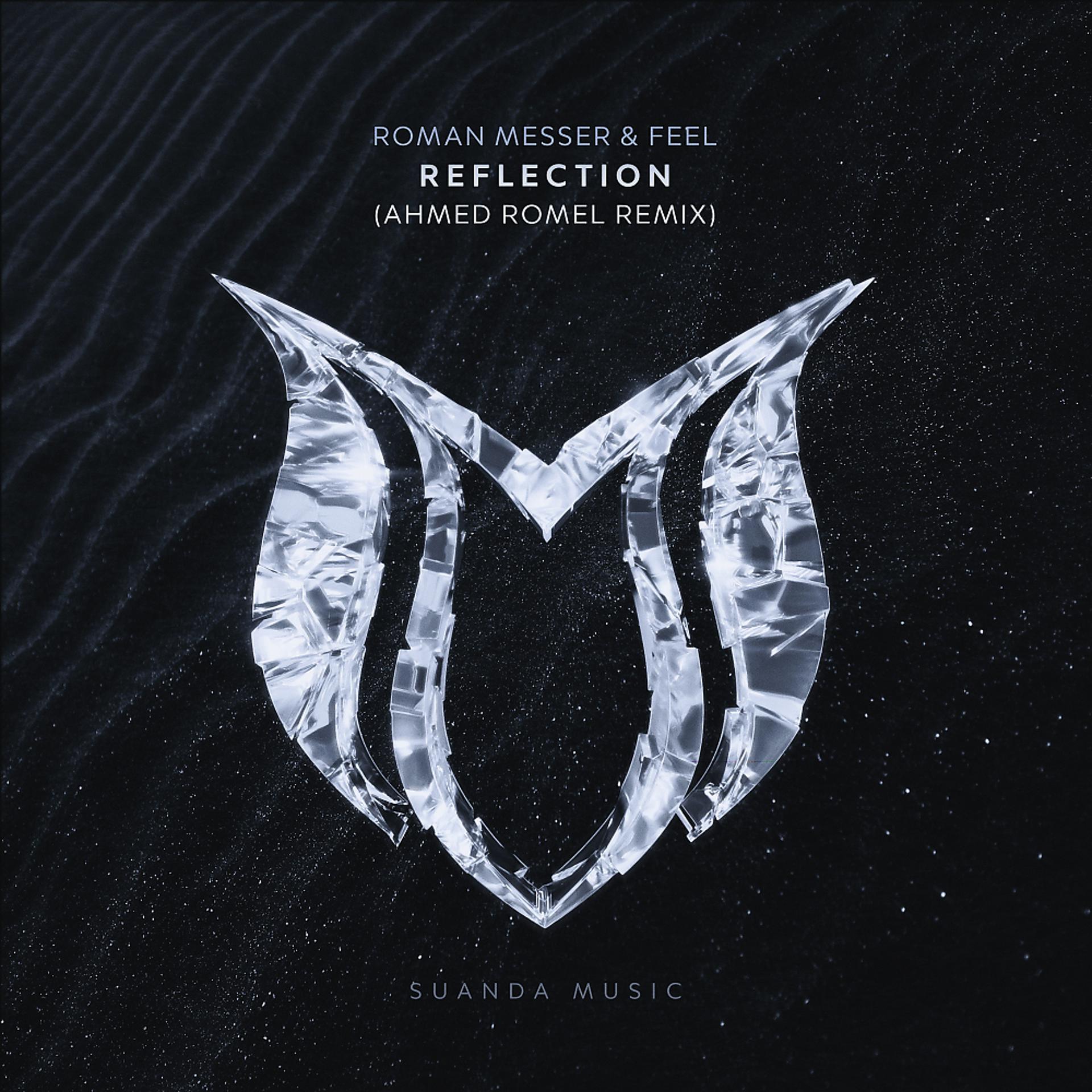 Постер альбома Reflection (Ahmed Romel Remix)