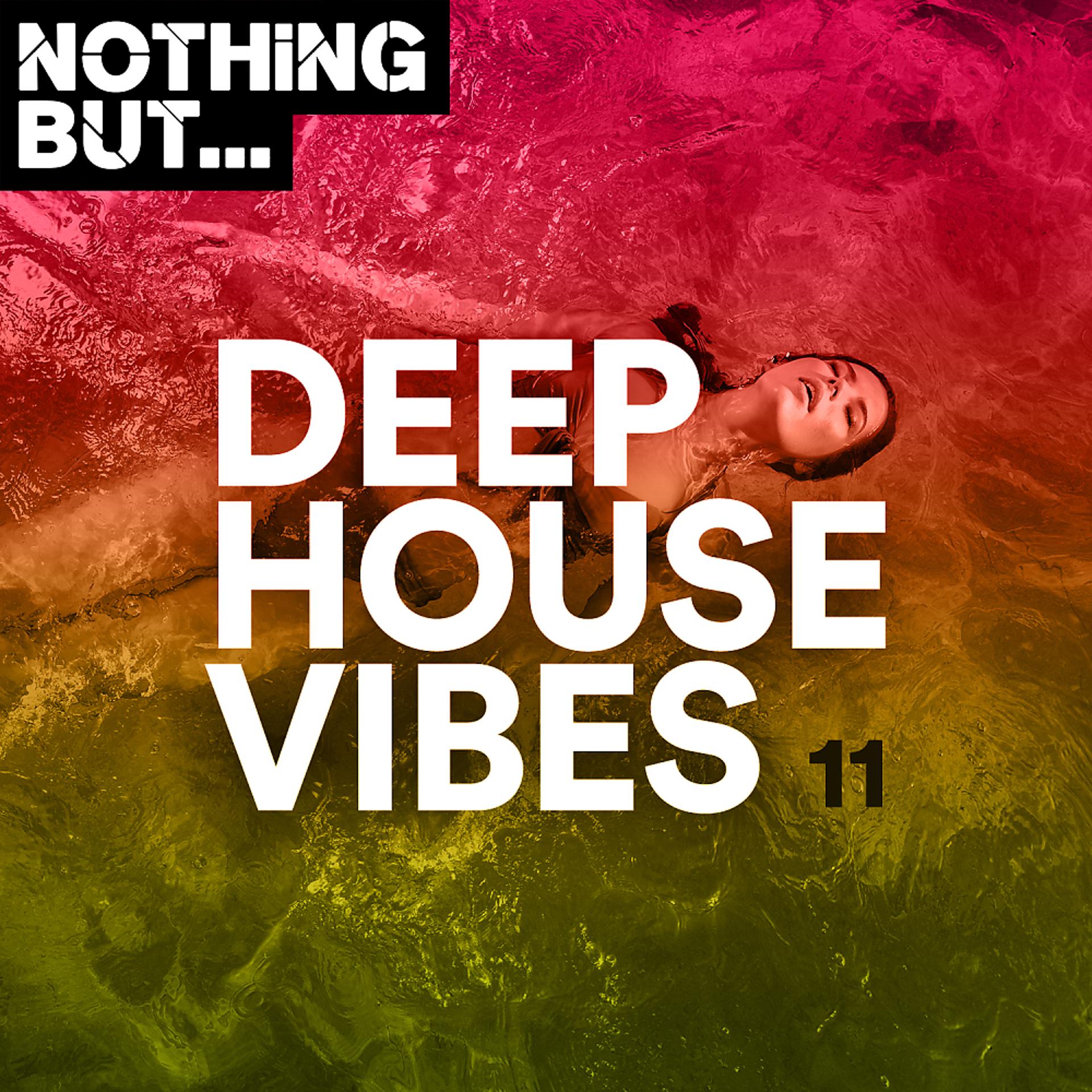 Постер альбома Nothing But... Deep House Vibes, Vol. 11