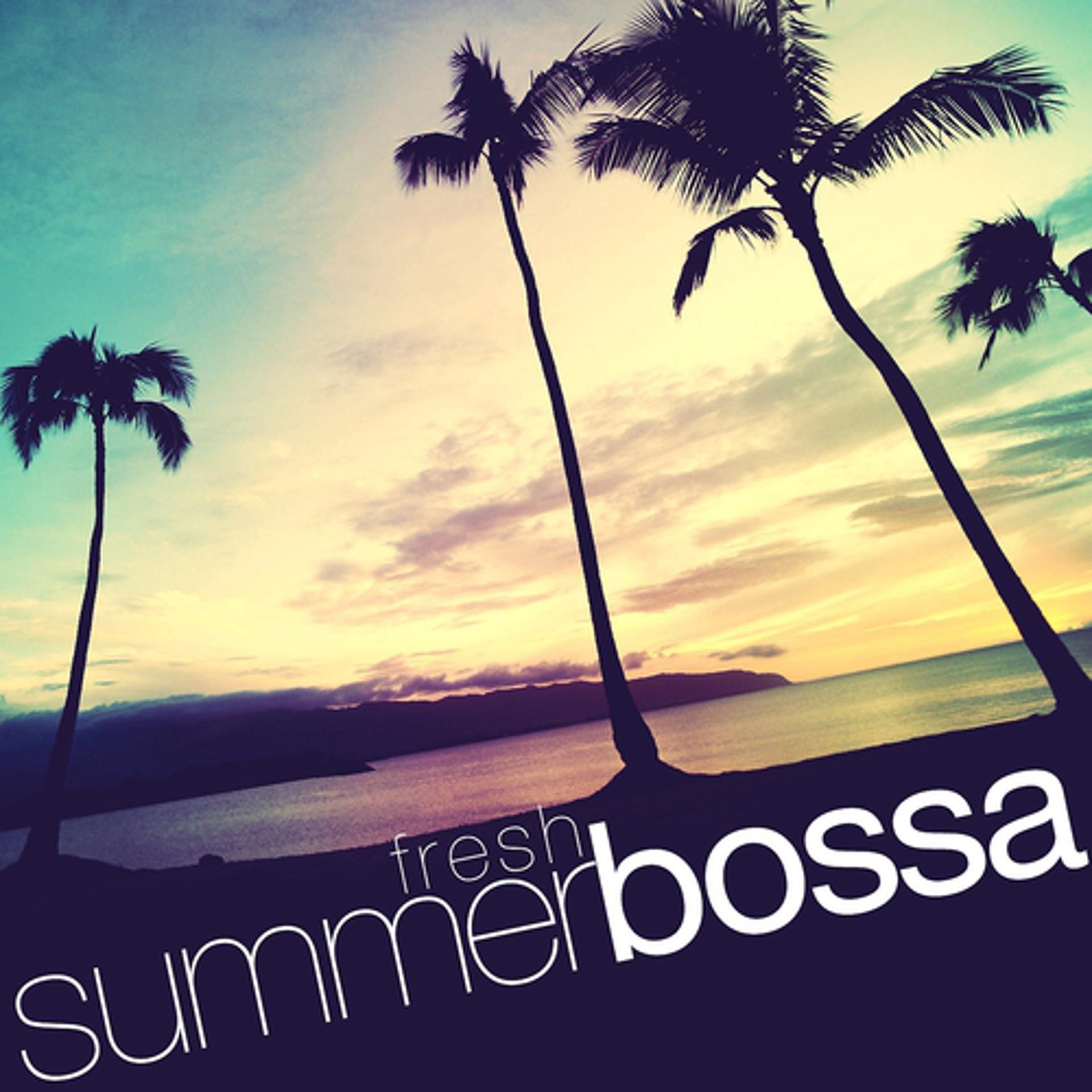 Постер альбома Fresh Summer Bossa
