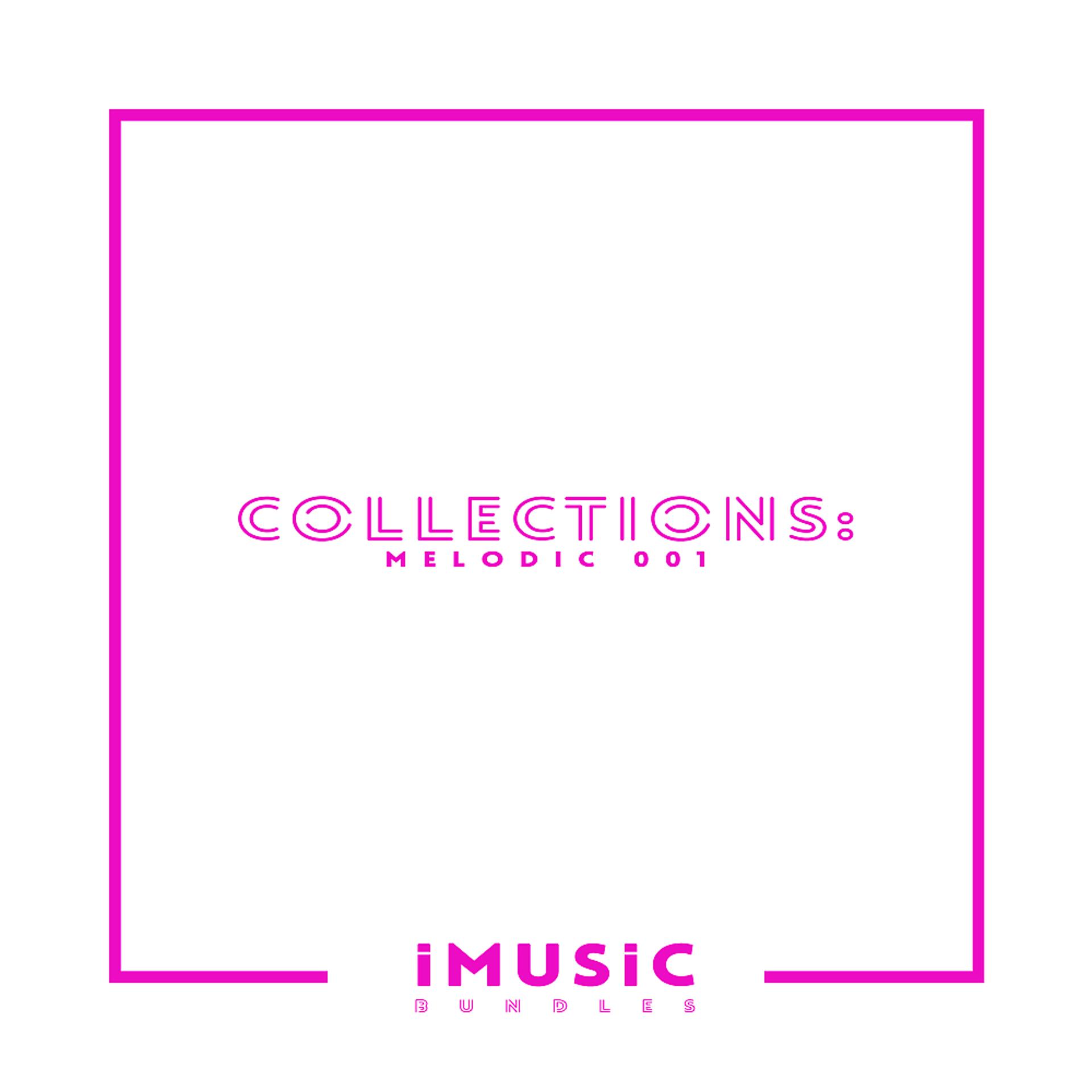 Постер альбома Collections: Melodic 001