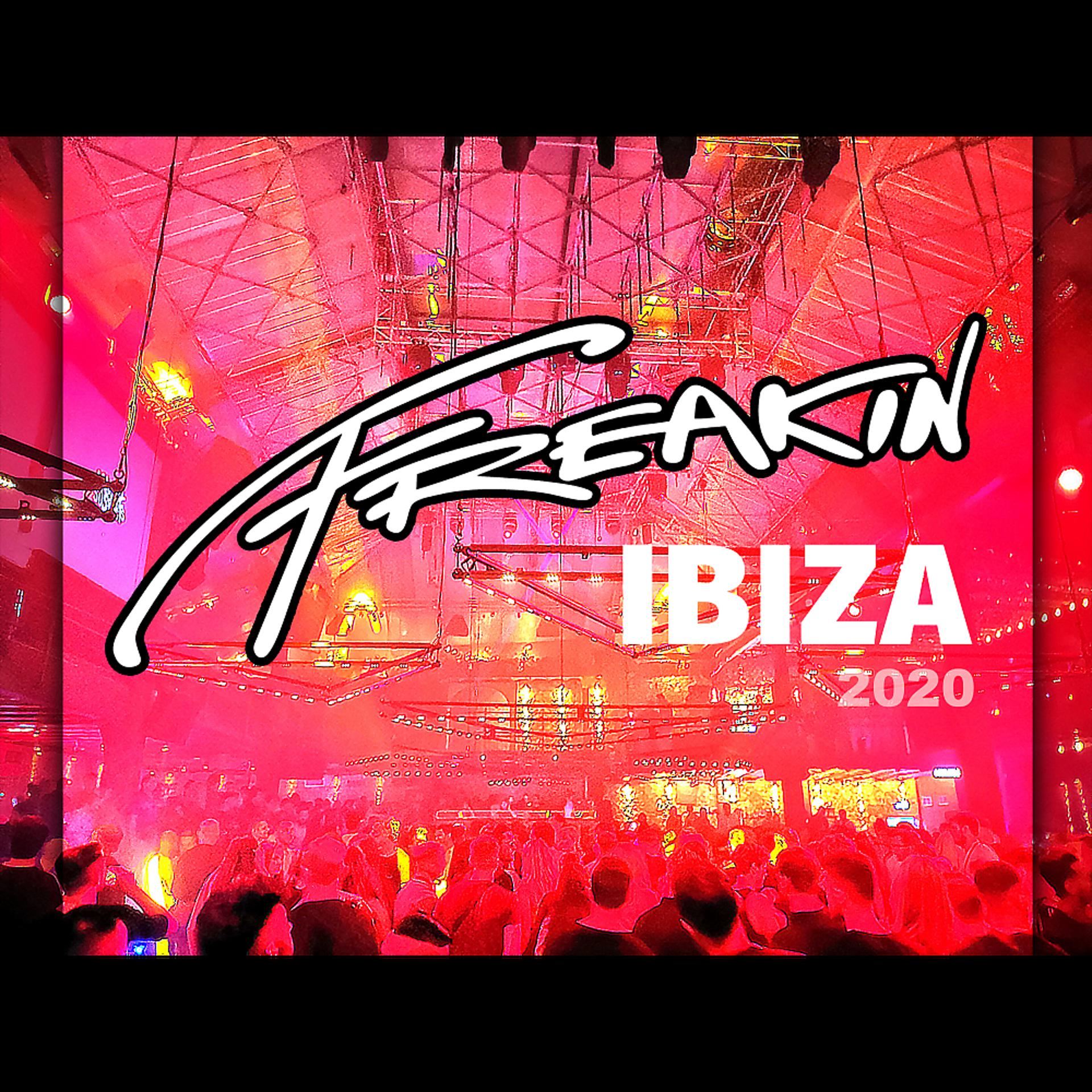 Постер альбома Freakin' Ibiza 2020